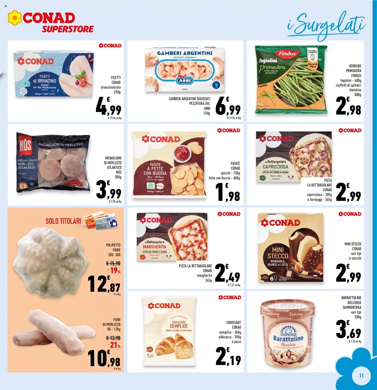 Volantino Conad del 23/09/2026 | Pagina: 11 | Prodotti: Patate, Verdure, Branzino, Fiori