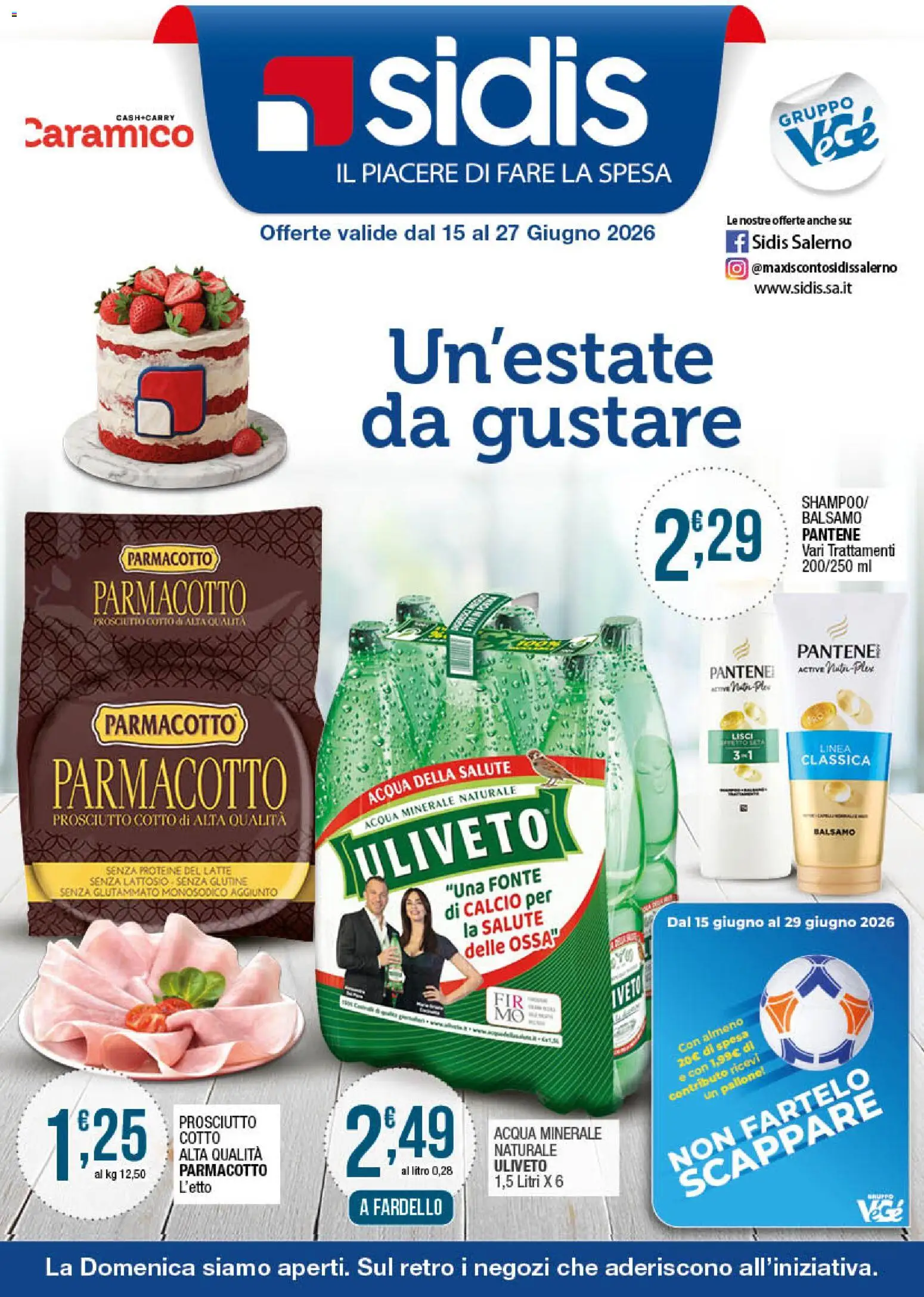 Volantino Sidis del 15.06.2026 | Pagina: 1 | Prodotti: Balsamo, Prosciutto, Latte senza lattosio, Acqua minerale