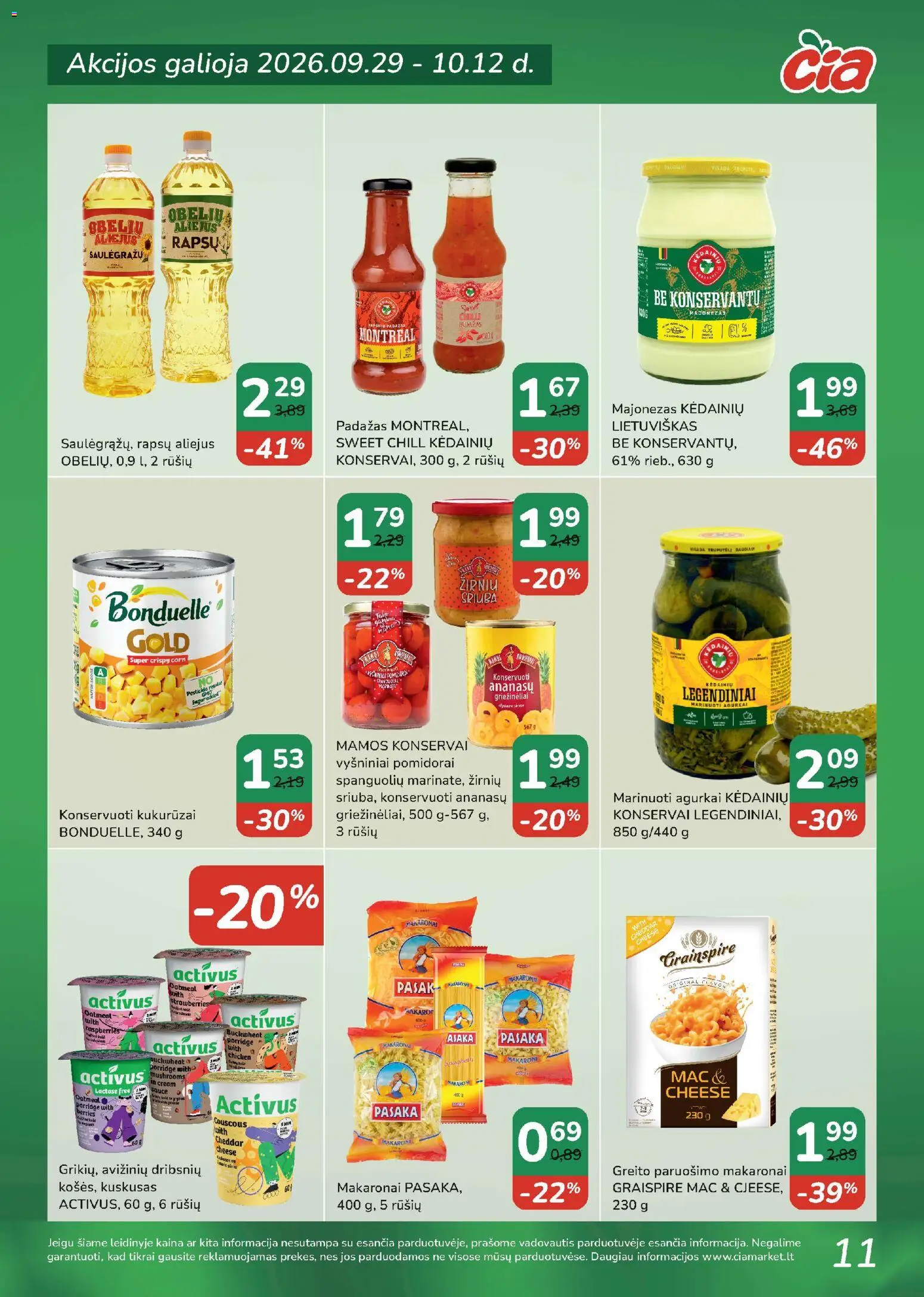 ČIA MARKET akcijos nuo 2026.09.29 | Puslapis: 11 | Prekių: Agurkai, Aliejus, Majonezas, Pomidorai