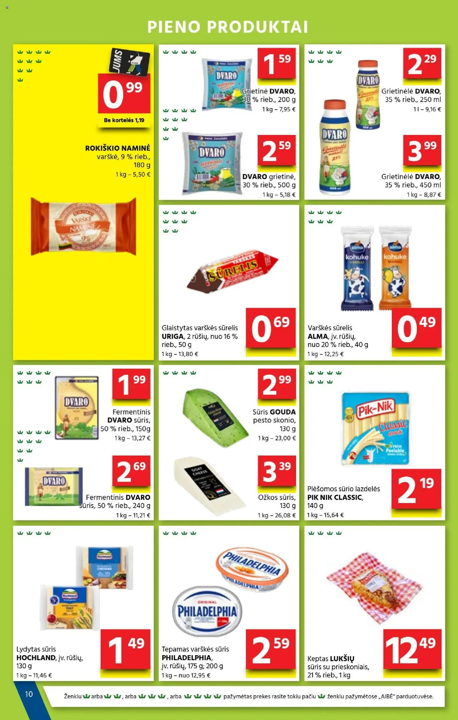 AIBE akcijos nuo 2026.09.03 | Puslapis: 10 | Prekių: Varškės sūris, Sūrelis, Lydytas sūris, Pieno produktai
