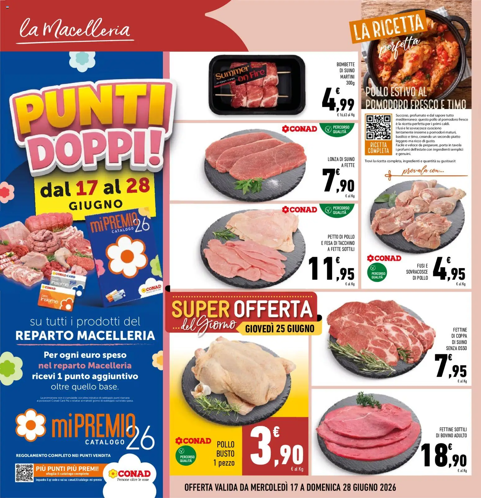 Volantino Conad del 17.06.2026 | Pagina: 16 | Prodotti: Pollo, Suino, Tacchino, Pomodori