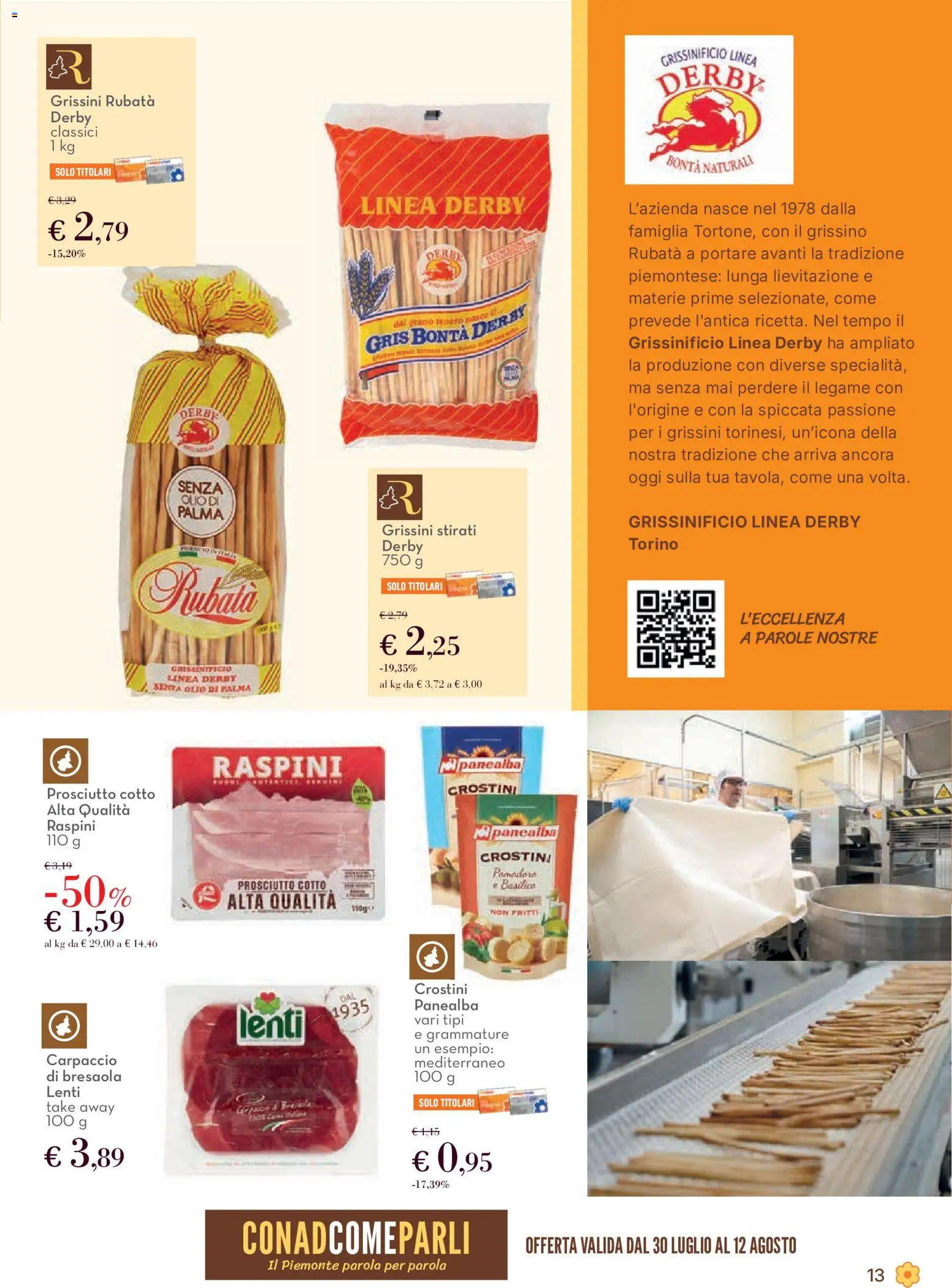 Volantino Conad del 30/07/2026 | Pagina: 13 | Prodotti: Prosciutto Cotto, Olio, Prosciutto, Grissini