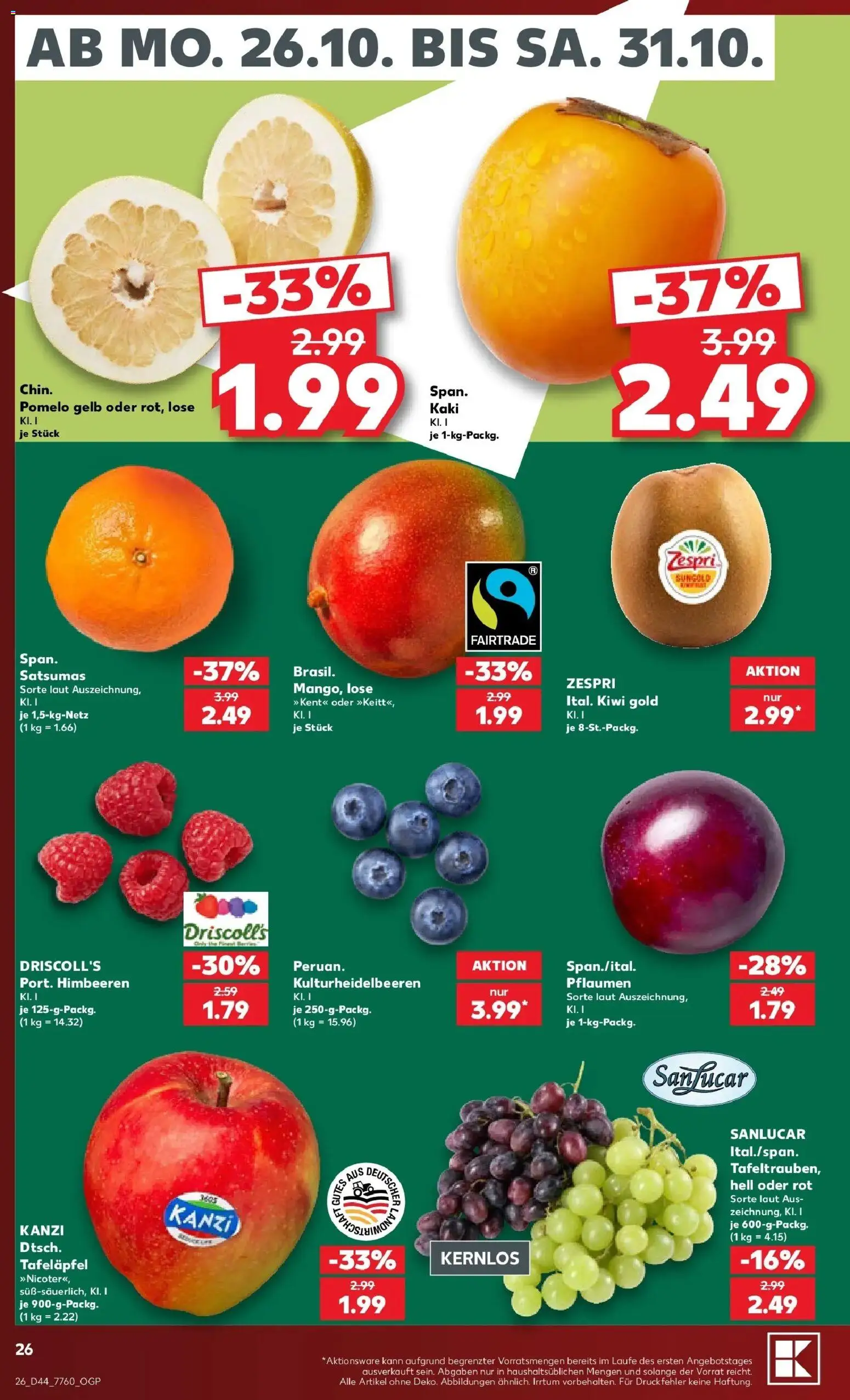 Prospekt Kaufland ab 26.10.2026 » Angebote Online zum Blättern | Seite: 30 | Produkte: Himbeeren, Pflaumen, Kaki, Kiwi