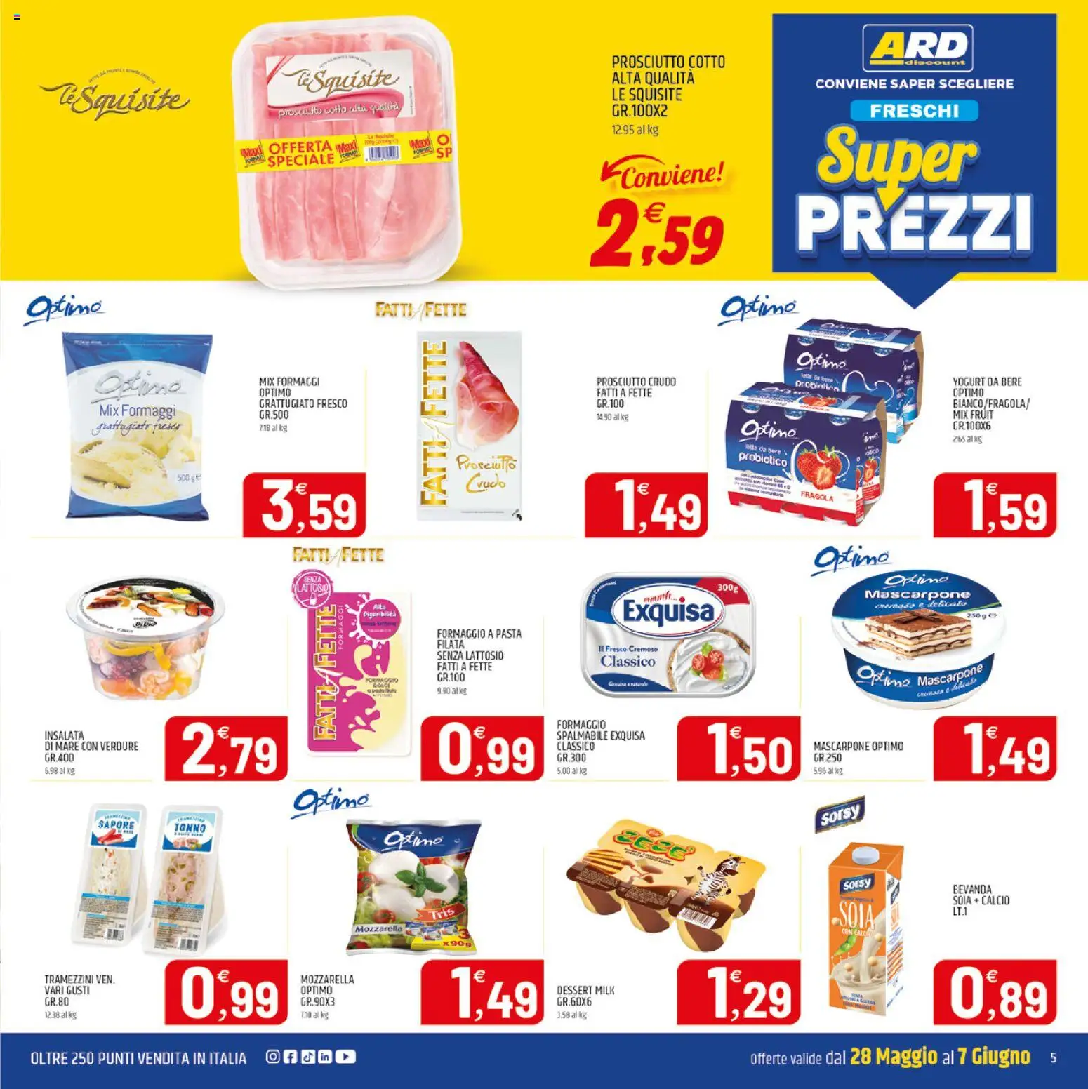 Volantino ARD Discount del 28.05.2026 | Pagina: 5 | Prodotti: Prosciutto Crudo, Prosciutto Cotto, Verdure, Prosciutto