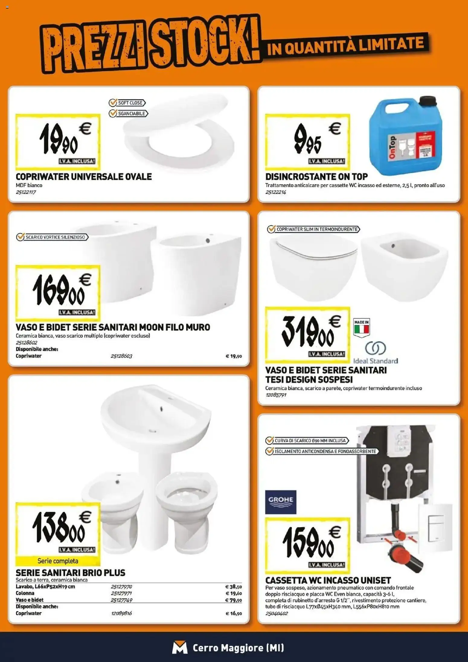 Nuovo Tecnomat catalogo dal 29/10/2026 > offerte anteprima 🛍️ | Pagina: 4 | Prodotti: Anticalcare, Top, Tubo, WC