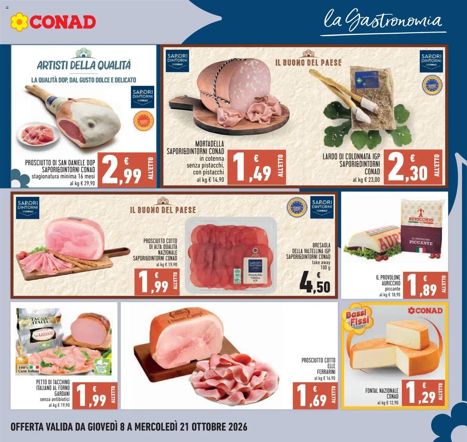 Volantino Conad del 08/10/2026 | Pagina: 7 | Prodotti: Bresaola, Lardo, Tacchino, Mortadella