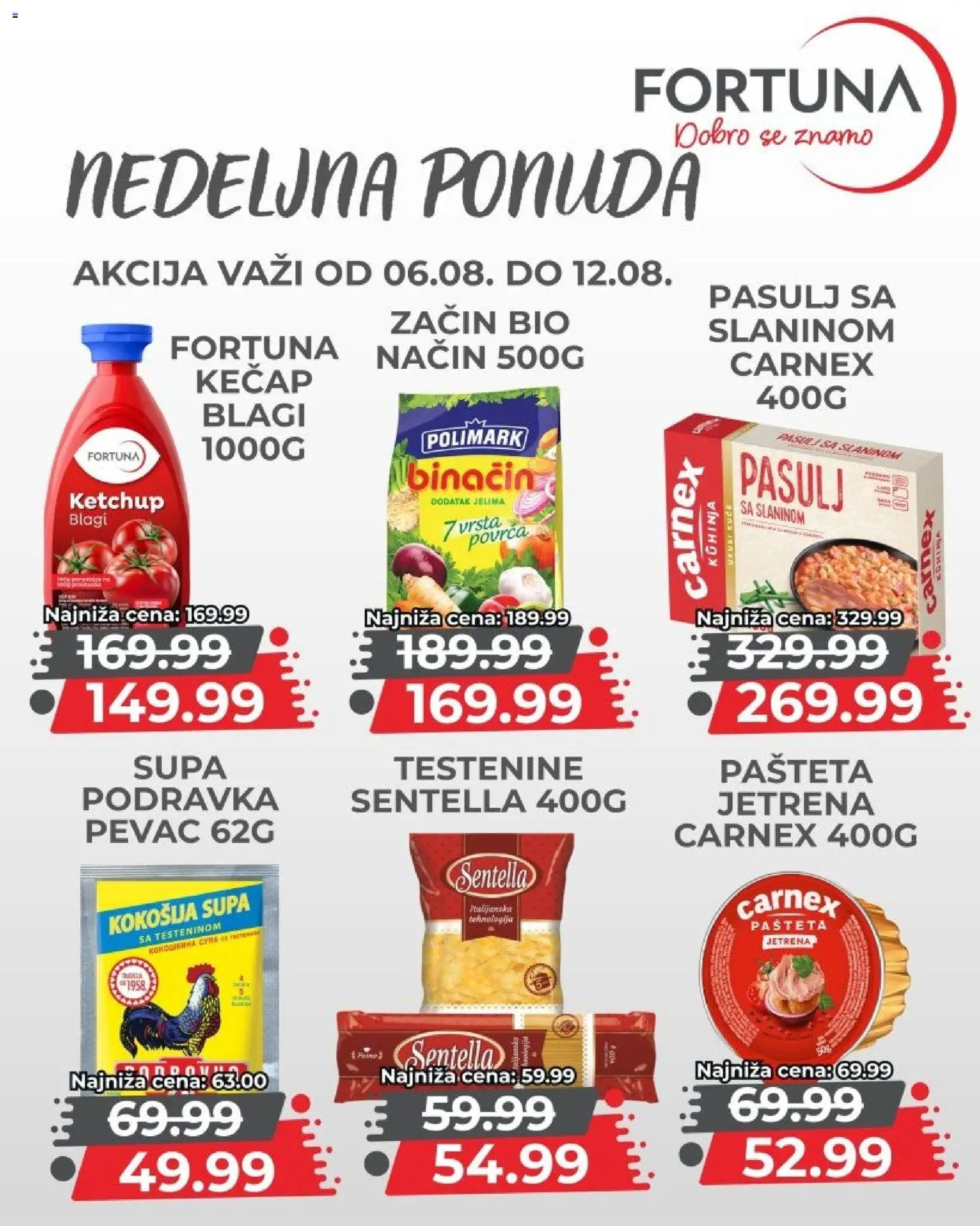 Fortuna Market katalog - važi od 06.08.2026 | Strana: 5 | Proizvode: Kečap, Kuhinja, Podravka, Pašteta
