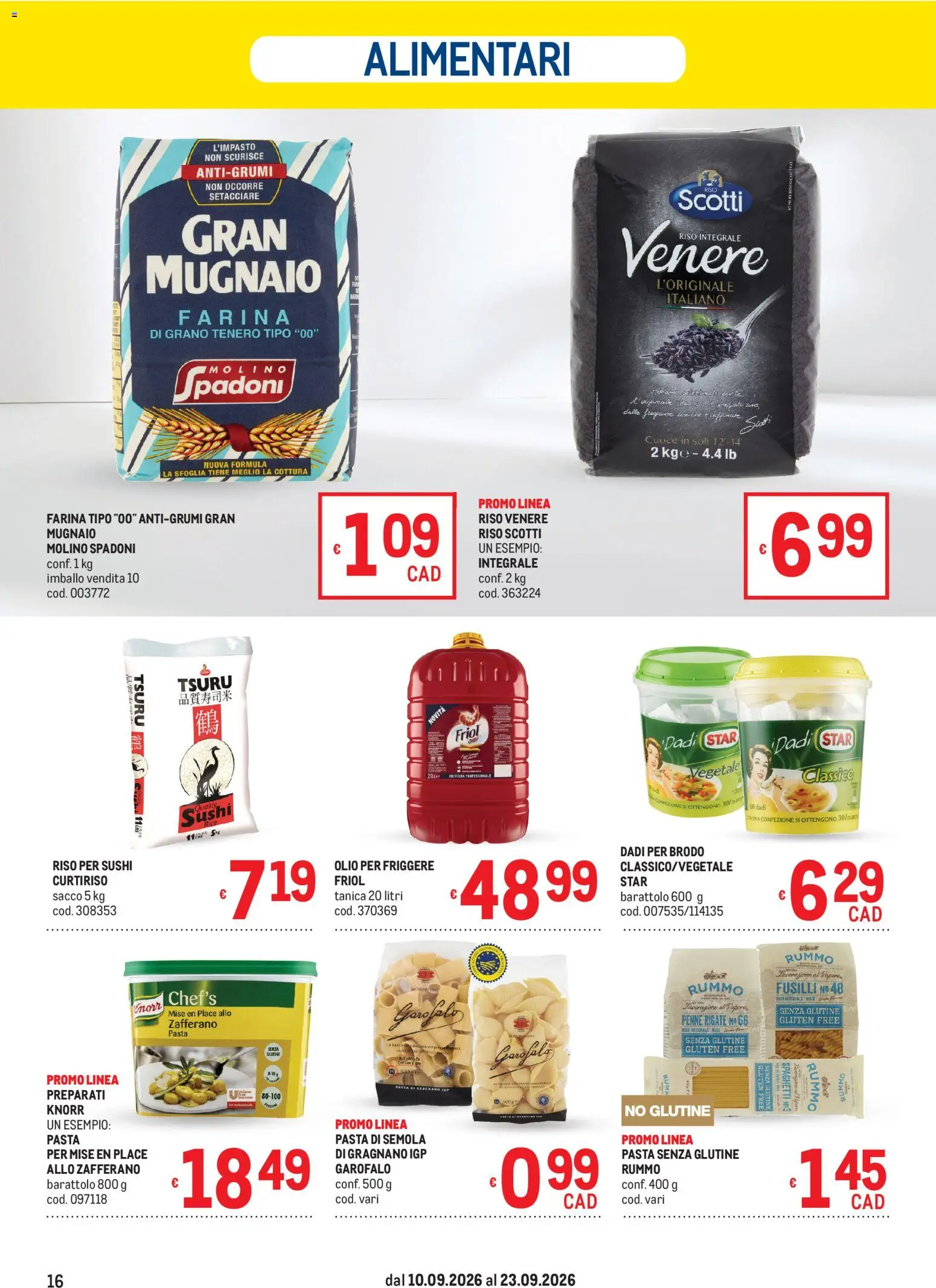Volantino Metro del 10/09/2026 | Pagina: 16 | Prodotti: Senza glutine, Brodo, Fusilli, Spaghetti