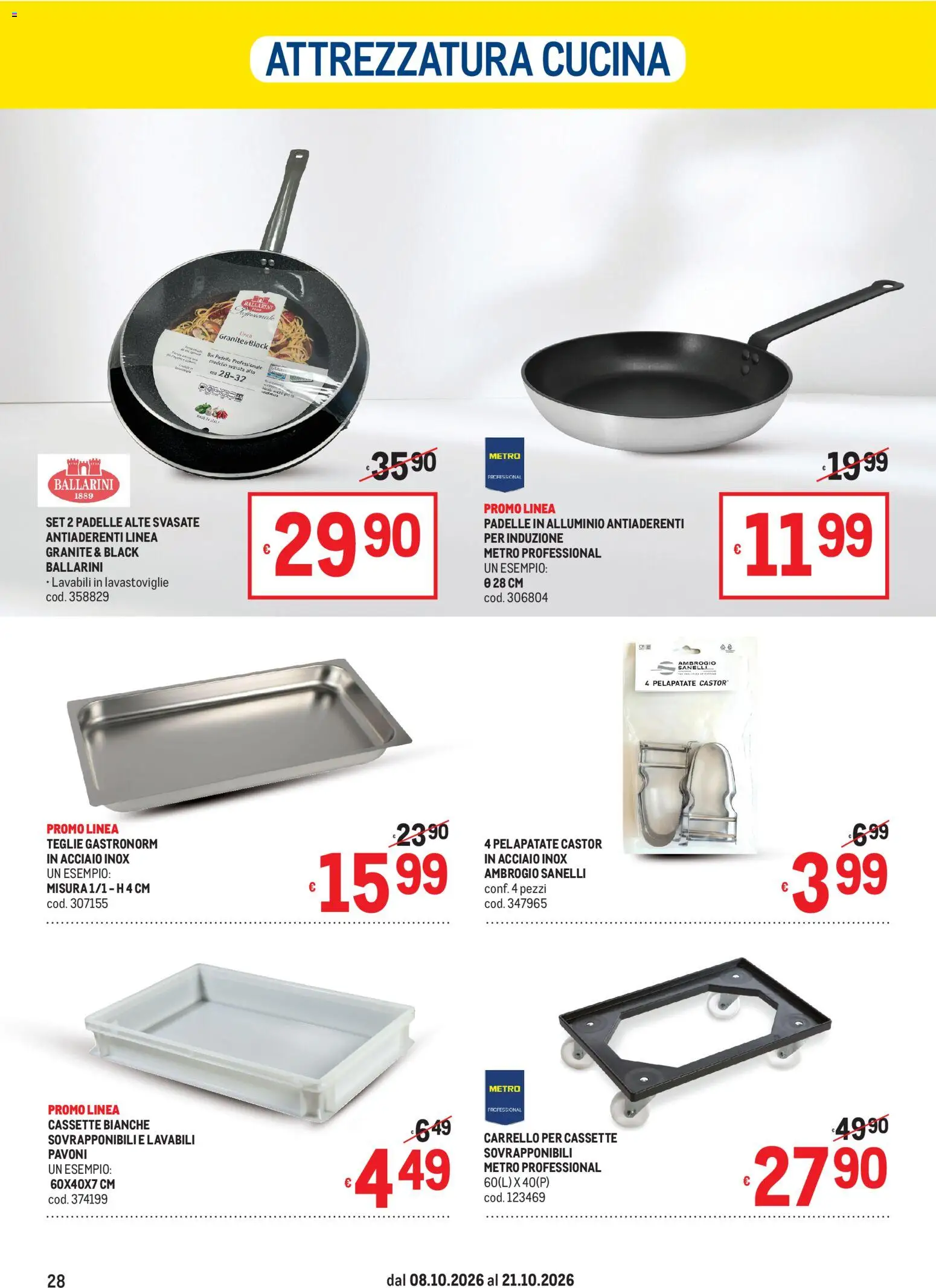 Volantino Metro del 08/10/2026 | Pagina: 28 | Prodotti: Carrello, Lavastoviglie, Alluminio