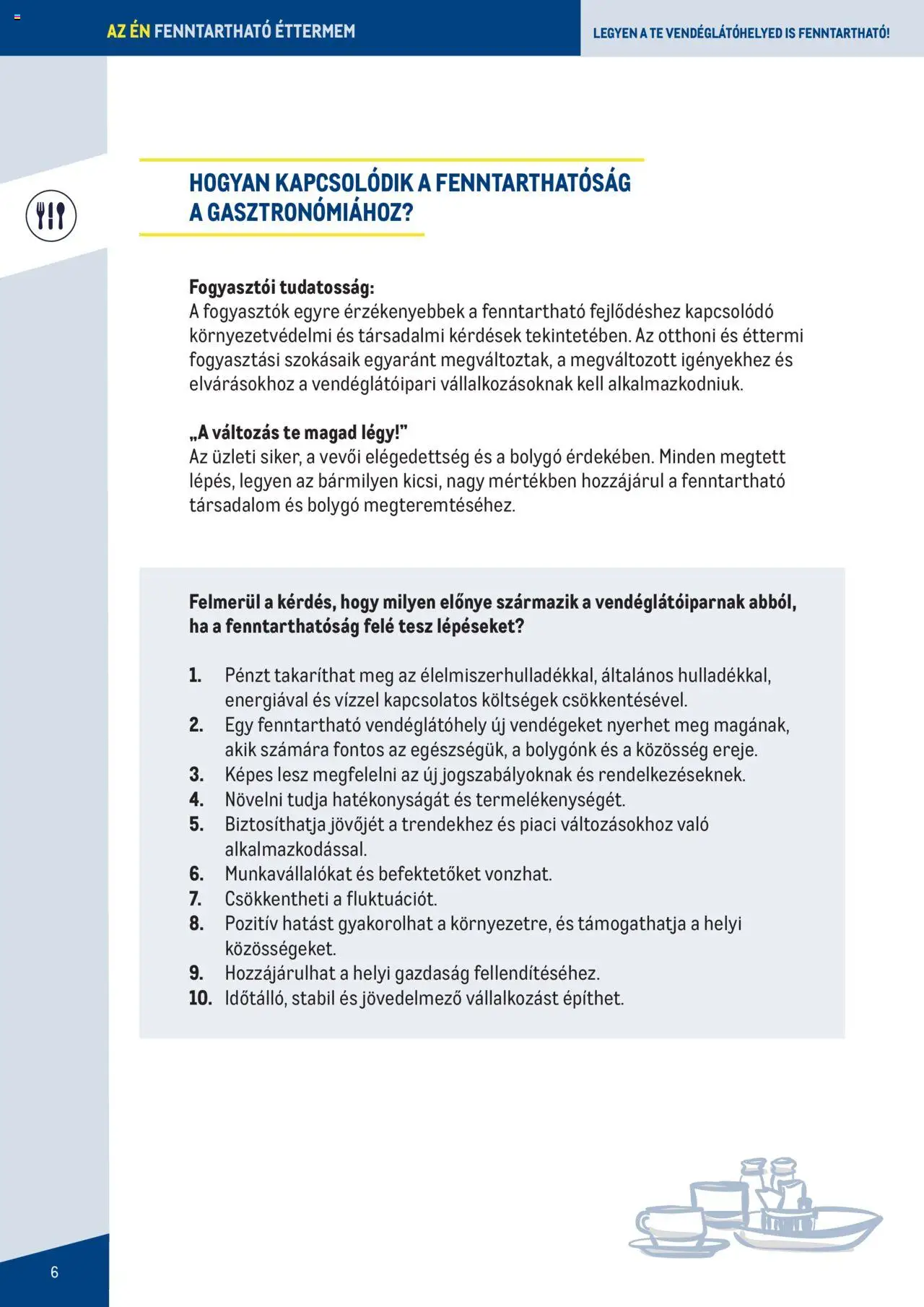 Metro akciós ujság - amely érvényes a következő dátumtól: 2023.06.07. | Oldal: 6