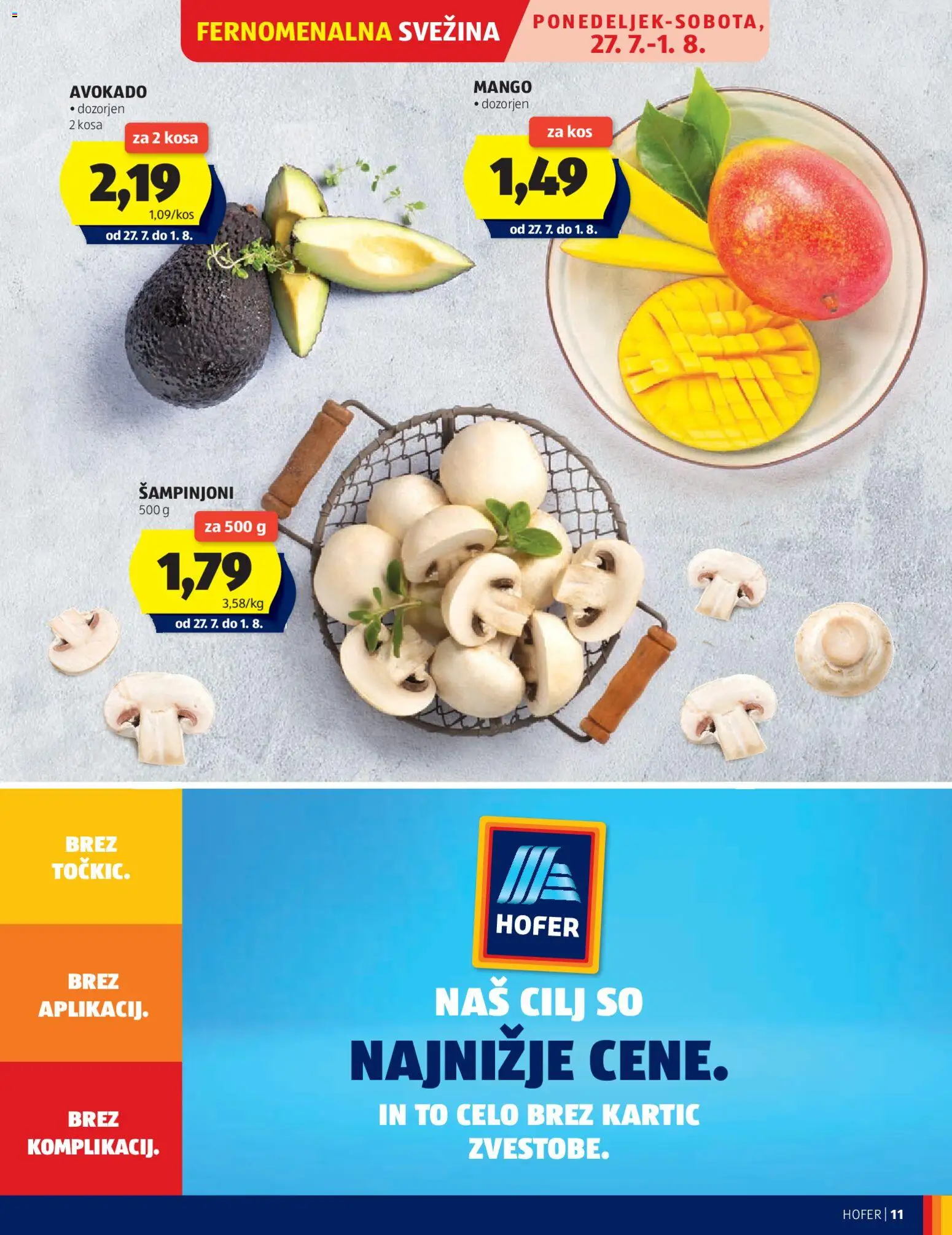 Novi Hofer katalog ponudbe – veljaven od 22.07.2026 | Stran: 11 | Izdelki: Kos, Avokado, Mango