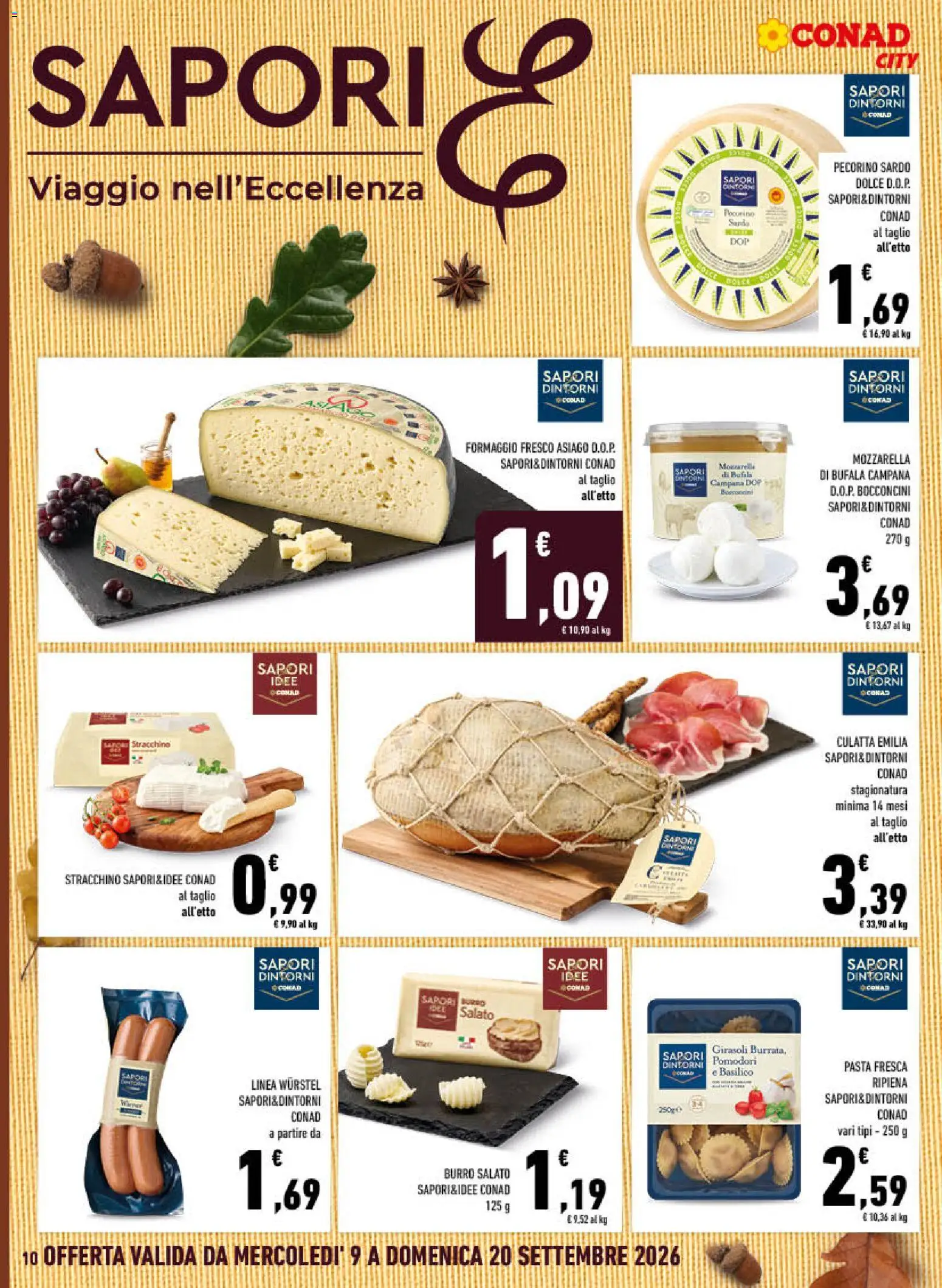 Volantino Conad del 09/09/2026 | Pagina: 10 | Prodotti: Pasta, Wurstel, Mozzarella di bufala, Pecorino