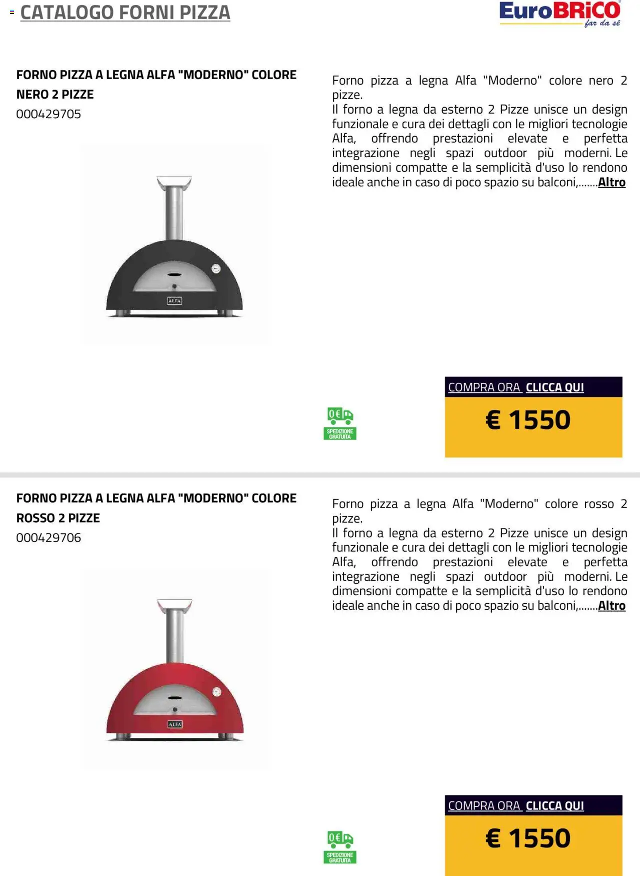 Volantino Eurobrico del 23.07.2025 | Pagina: 38 | Prodotti: Pizza, Forno, Il forno