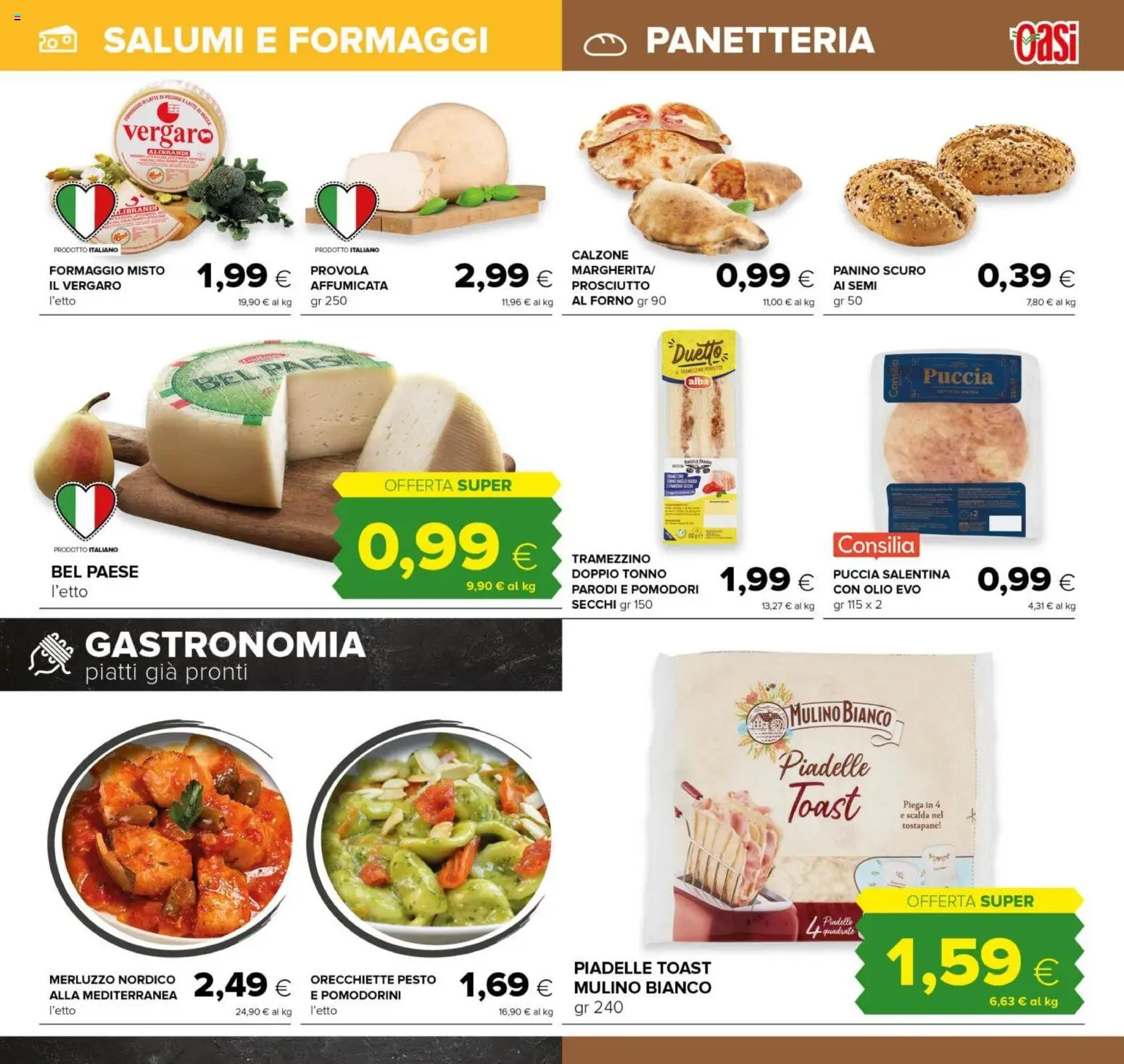 Volantino Oasi del 10/08/2026 | Pagina: 13 | Prodotti: Provola, Forno, Orecchiette, Tostapane