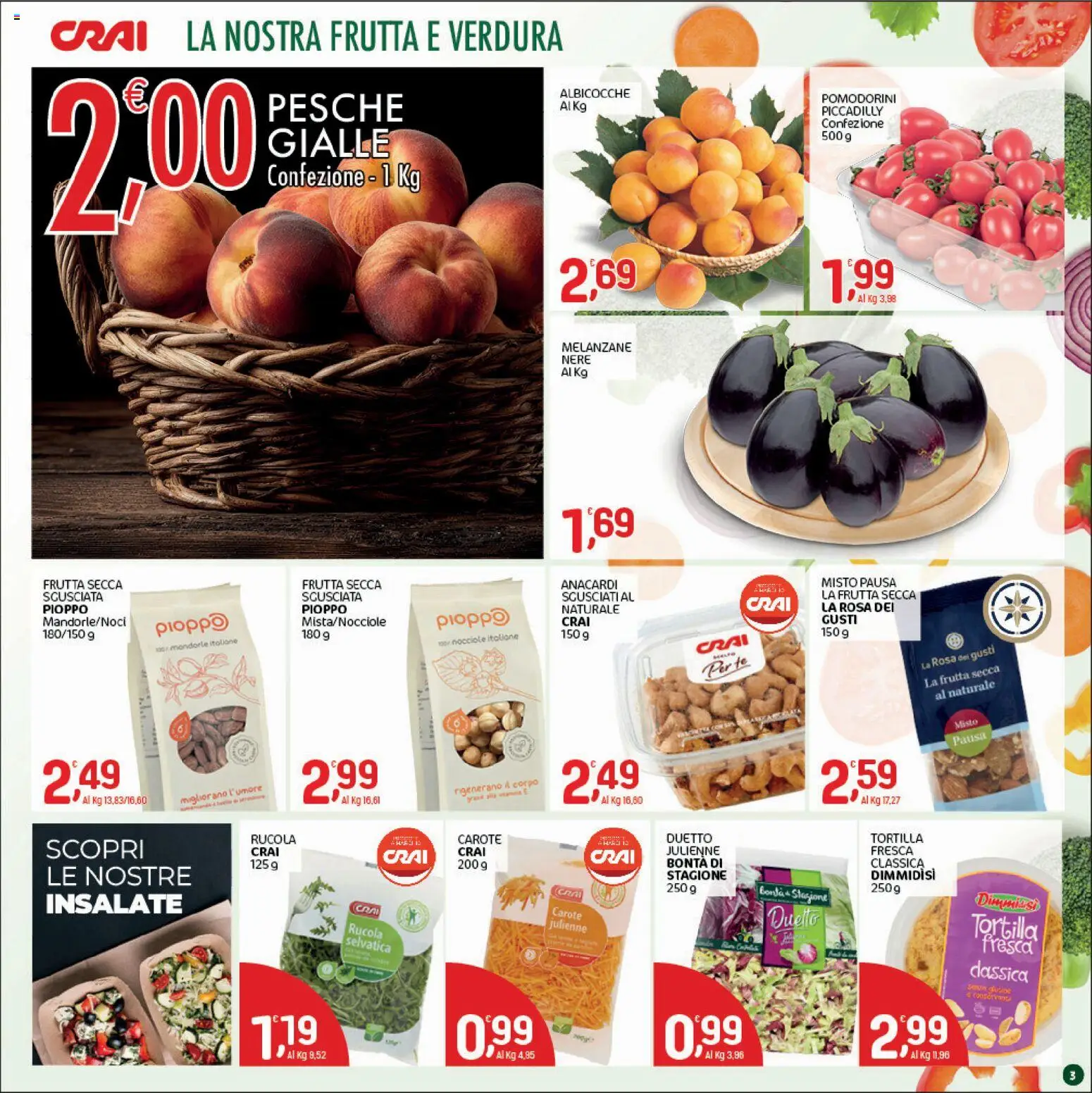 Volantino CRAI del 09/07/2026 | Pagina: 3 | Prodotti: Pomodorini, Anacardi, Mandorle, Nocciole