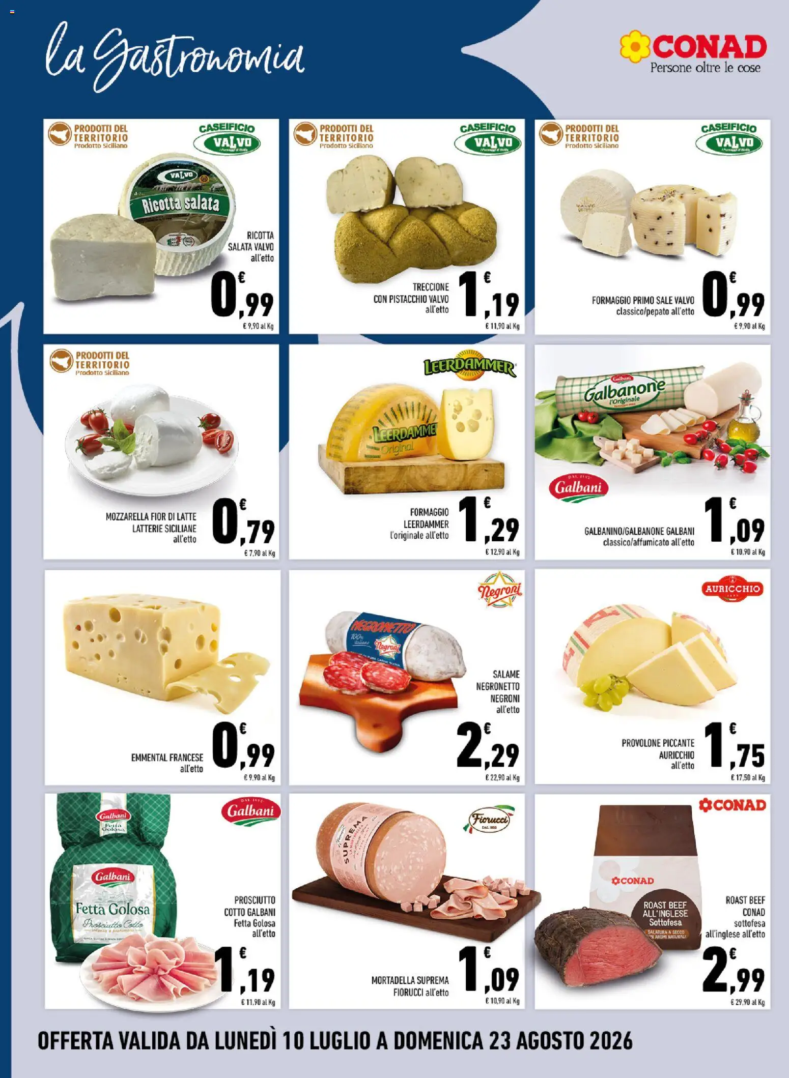Volantino Conad del 10/08/2026 | Pagina: 4 | Prodotti: Provolone, Formaggio, Mortadella, Ricotta