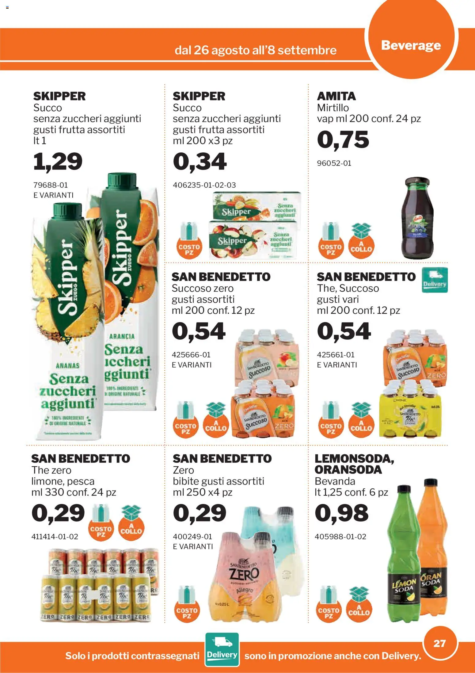 Volantino Sogegross del 26/08/2026 | Pagina: 27 | Prodotti: Frutta, Pesca, Ananas, Collo