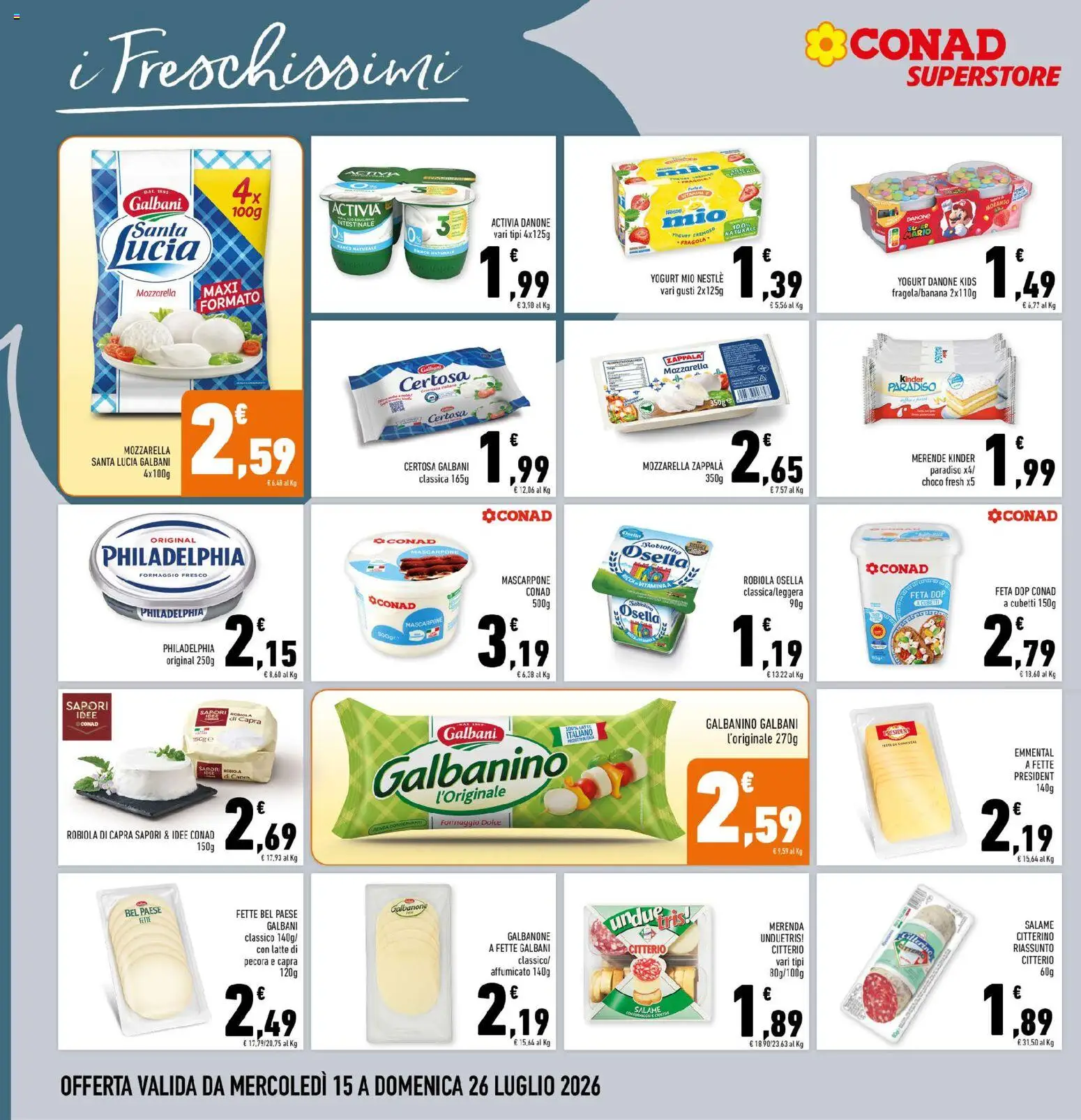 Volantino Conad del 15/07/2026 | Pagina: 14 | Prodotti: Mozzarella, Formaggio, Mascarpone, Emmental