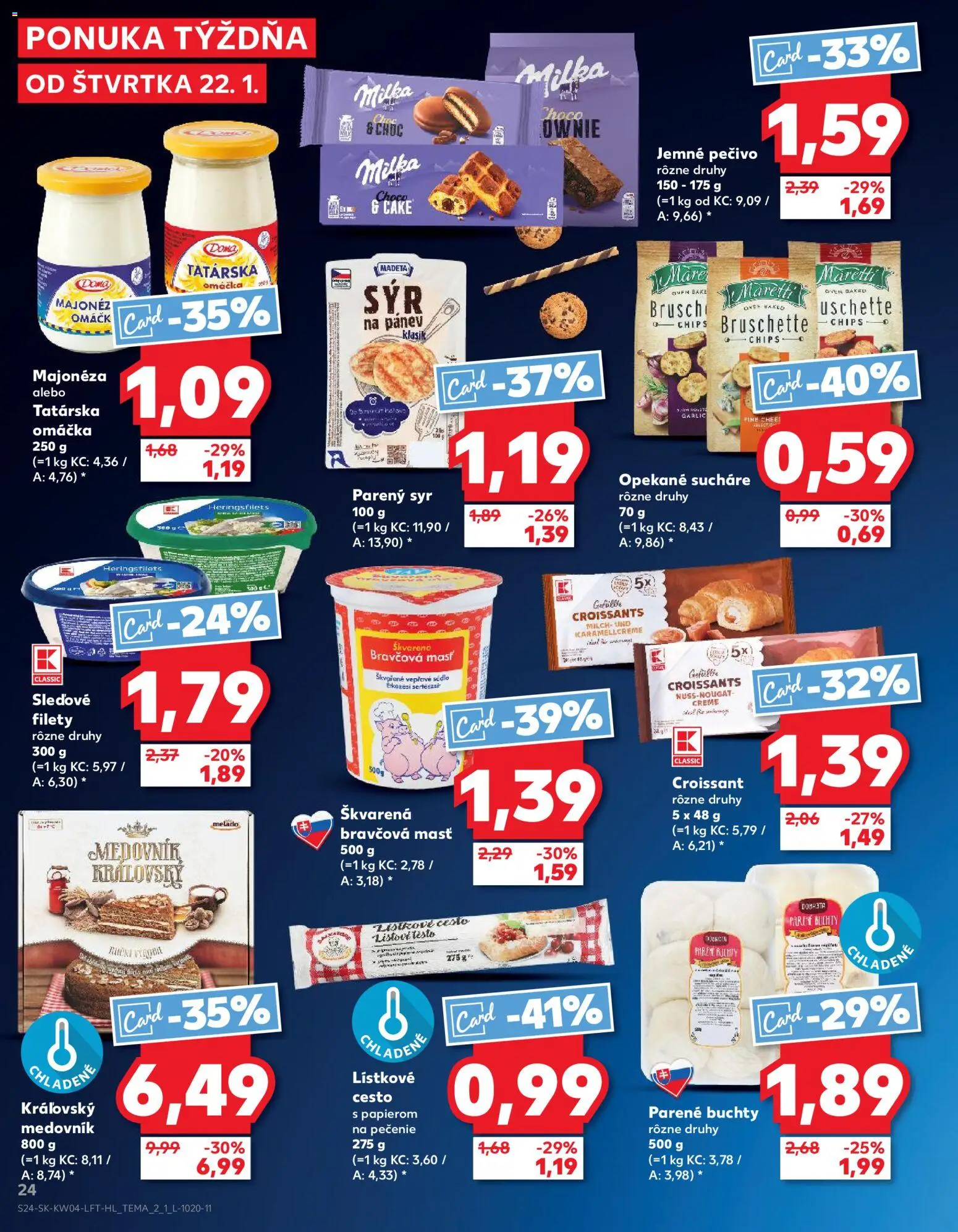 Nové Kaufland akcie – leták je platný od 22.01.2026 | Strana: 24 | Produkty: Croissant, Medovník, Lístkové cesto, Omáčka