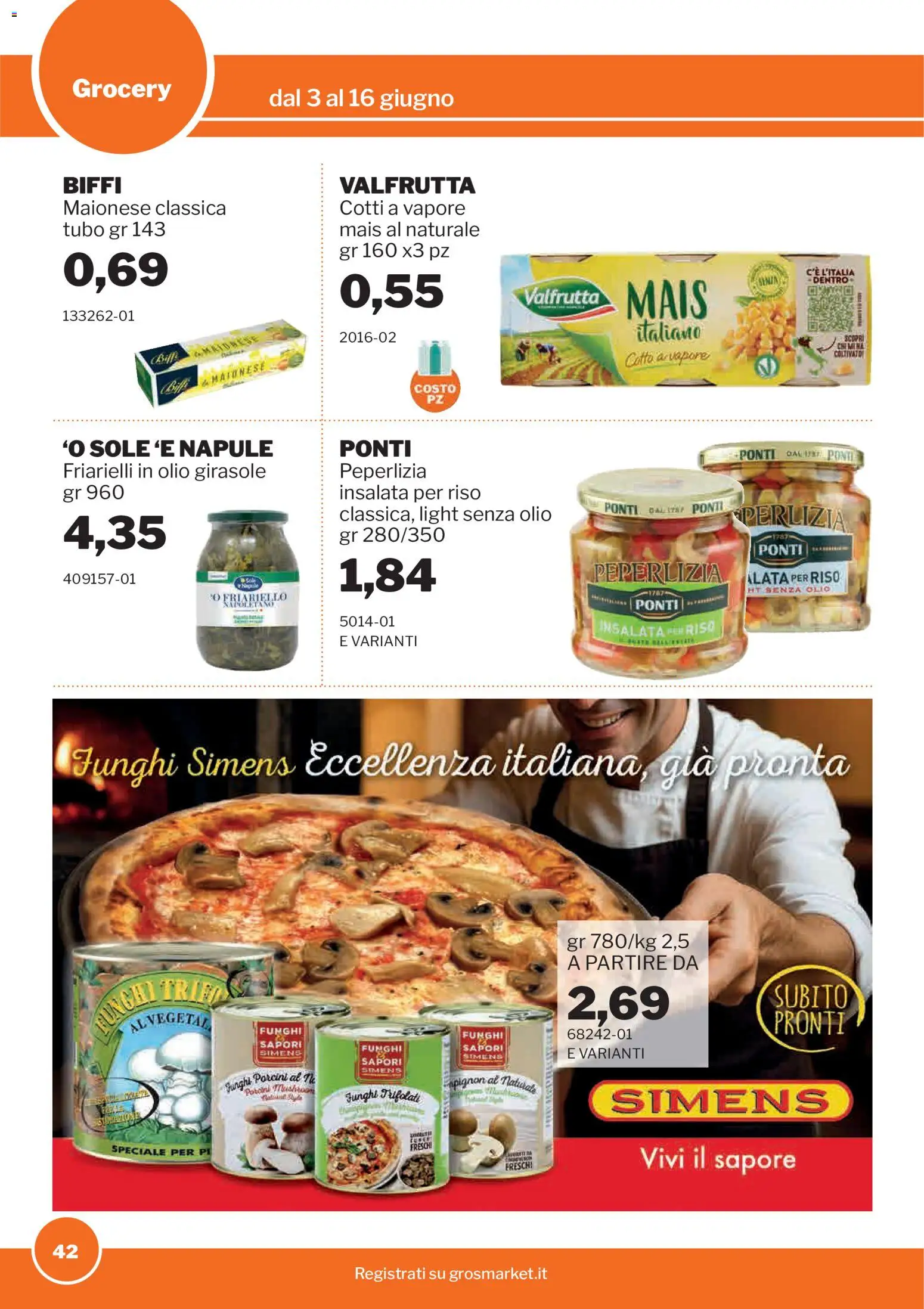 Volantino Sogegross del 03.06.2026 | Pagina: 42 | Prodotti: Maionese, Olio, Tubo, Mais