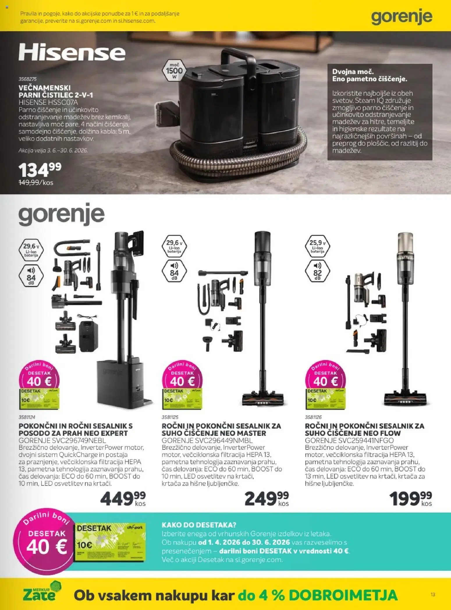 Novi Merkur katalog ponudbe – veljaven od 17.06.2026 | Stran: 13 | Izdelki: Baterija, Kos, Krtaca, Parni čistilec