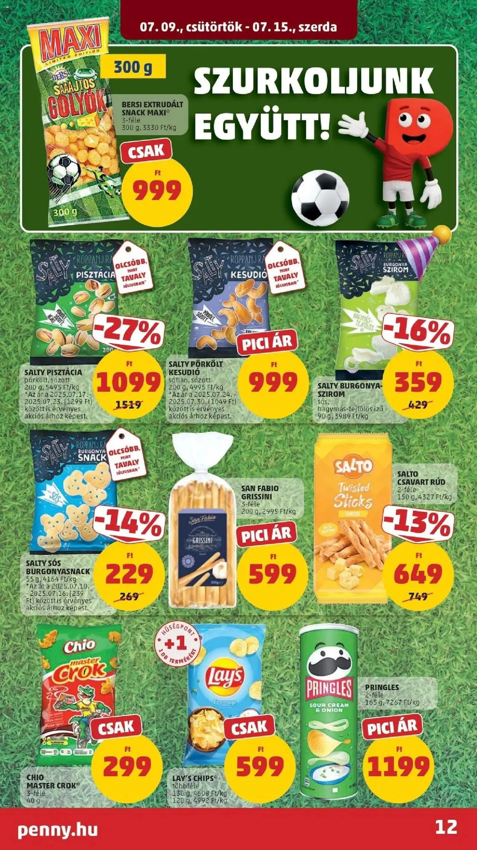 PENNY akciós ujság - amely érvényes a következő dátumtól: 2026.07.09. | Oldal: 12 | Termékek: Chips, Kesudió, Pisztácia, Grissini