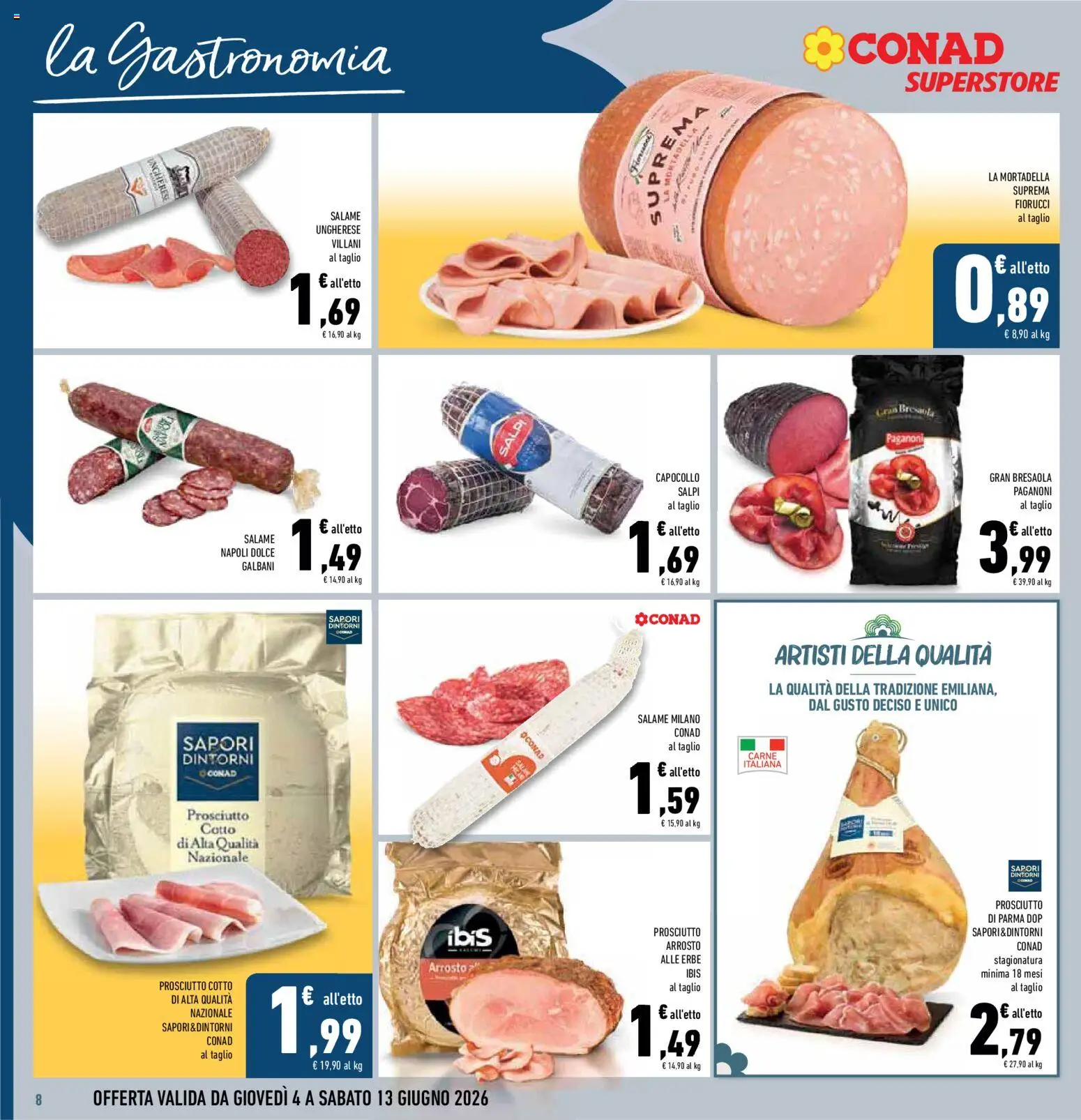 Volantino Conad del 04.06.2026 | Pagina: 8 | Prodotti: Prosciutto di Parma, Prosciutto Cotto, Bresaola, Mortadella