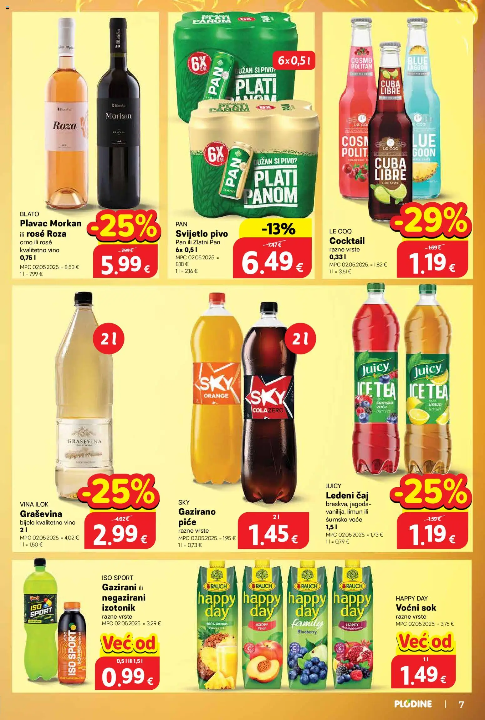 Plodine katalog | vrijedi od 27.05.2026 | Stranica: 7 | Proizvodi: Vino, Pivo, Ledeni čaj, Ananas