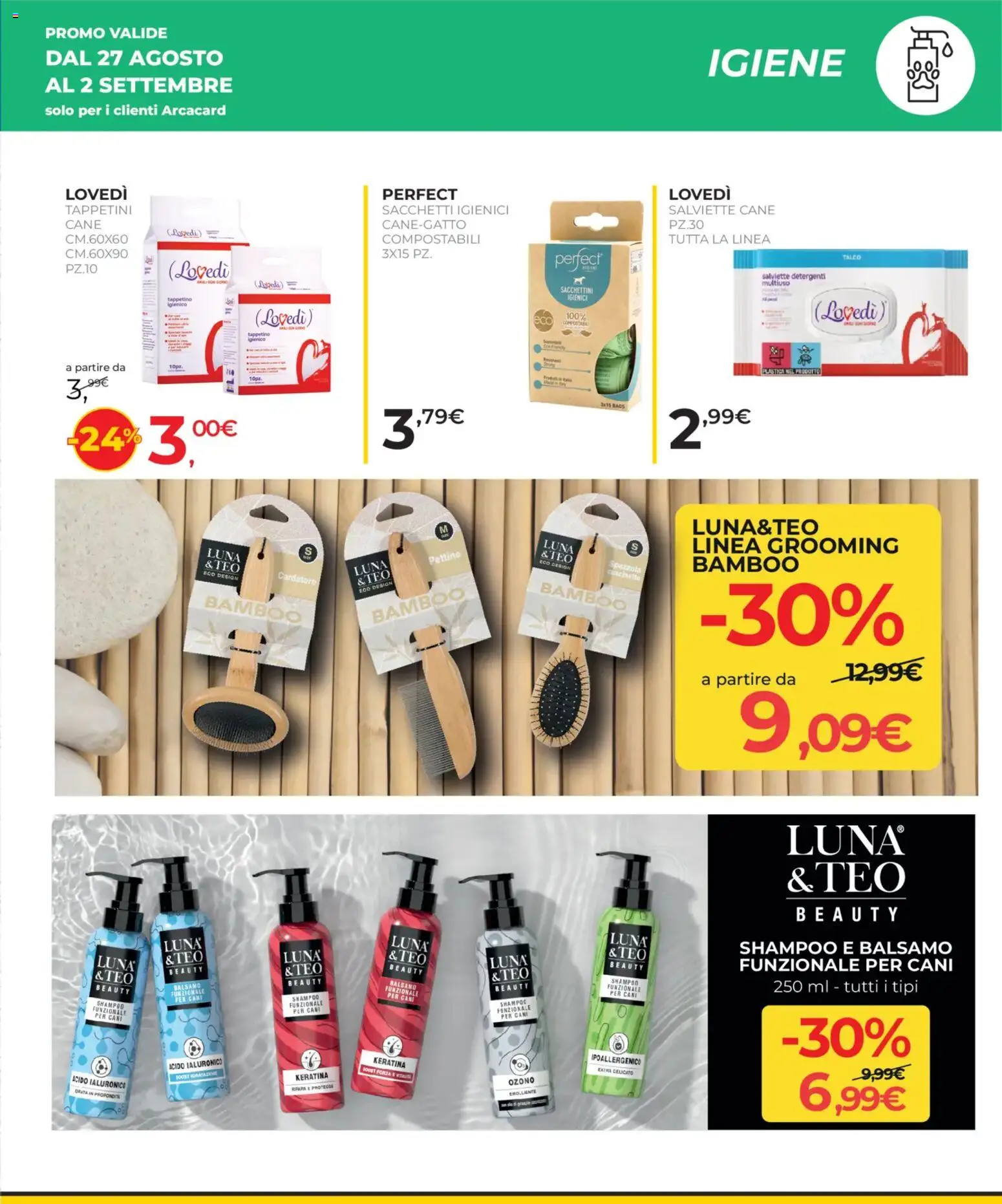 Volantino Arcaplanet del 27/08/2026 | Pagina: 15 | Prodotti: Spazzola, Shampoo, Balsamo, Talco