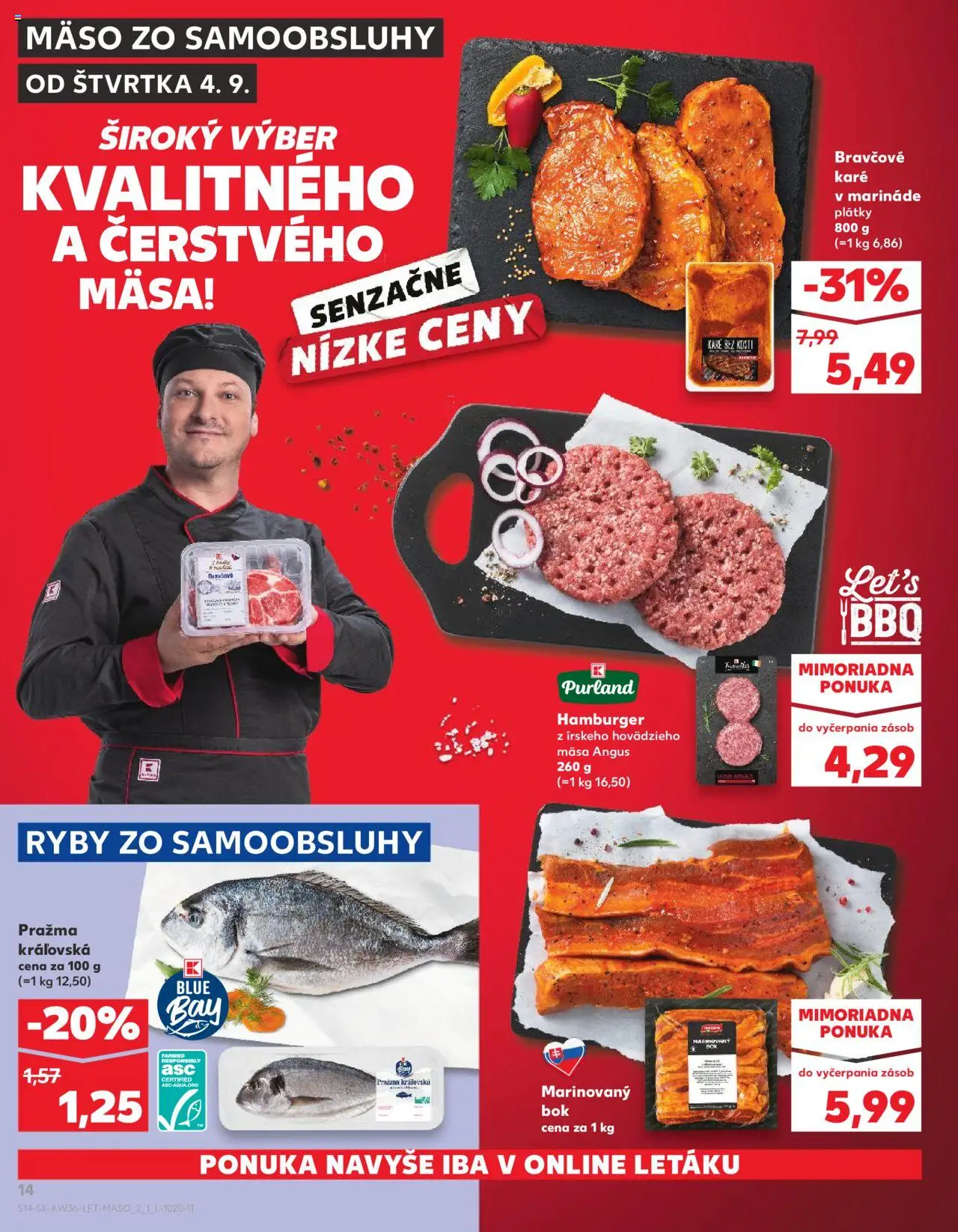 Nové Kaufland akcie – leták je platný od 04.09.2025 | Strana: 14 | Produkty: Ryby, Mäso, Bravčové karé