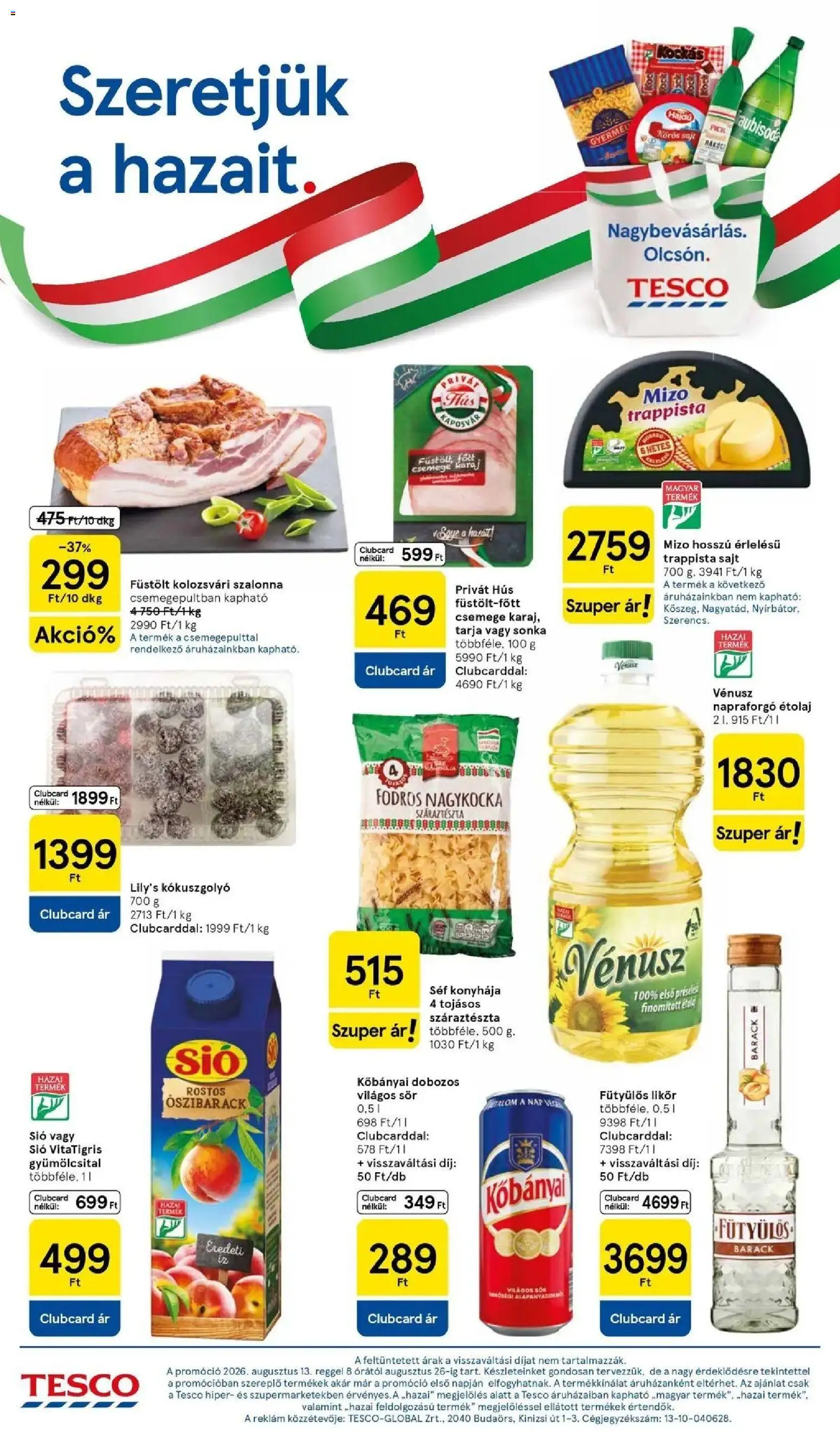 Tesco akciós ujság - amely érvényes a következő dátumtól: 2026.08.13. | Oldal: 10 | Termékek: Fodros nagykocka, Szalonna, Száraztészta, Likőr