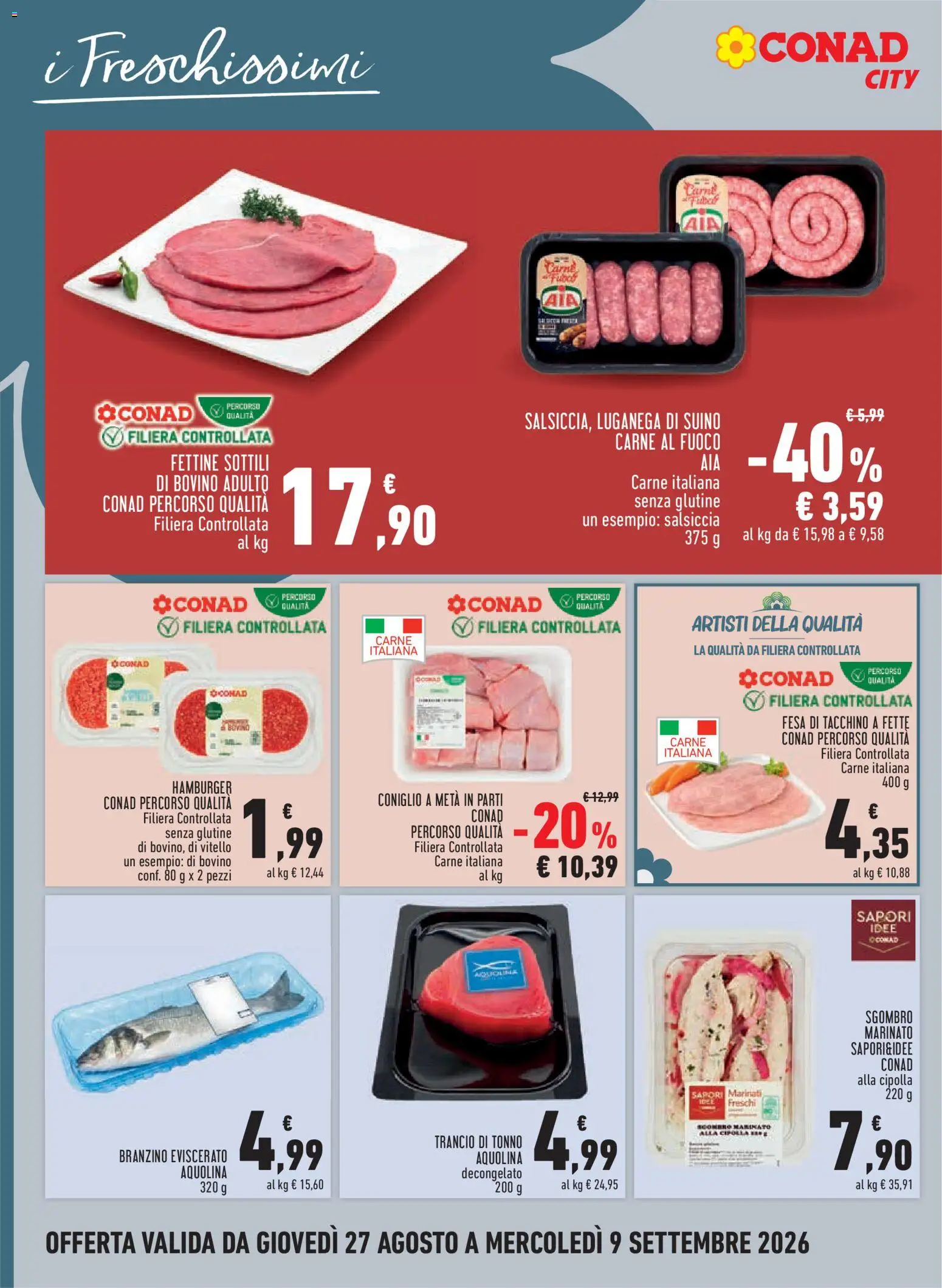 Volantino Conad del 27/08/2026 | Pagina: 4 | Prodotti: Tacchino, Salsiccia, Coniglio, Tonno
