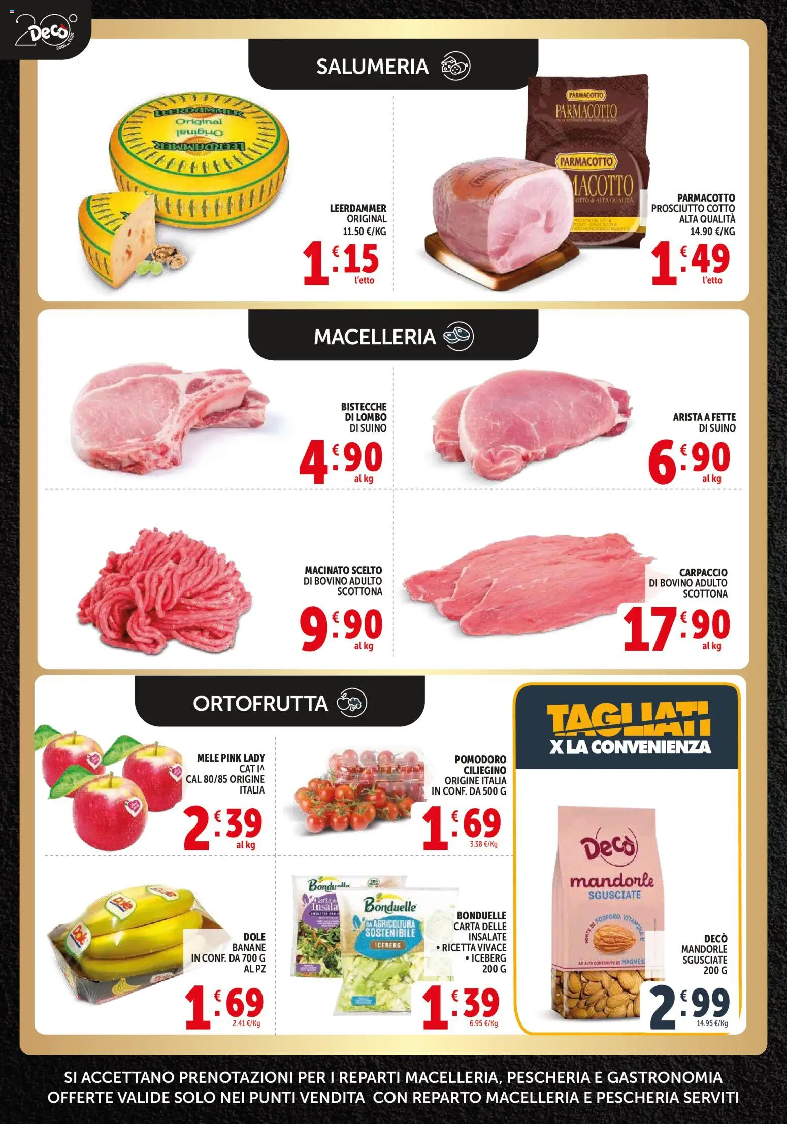 Volantino Decò del 11.05.2026 | Pagina: 2 | Prodotti: Mele, Banane, Pomodoro, Mandorle