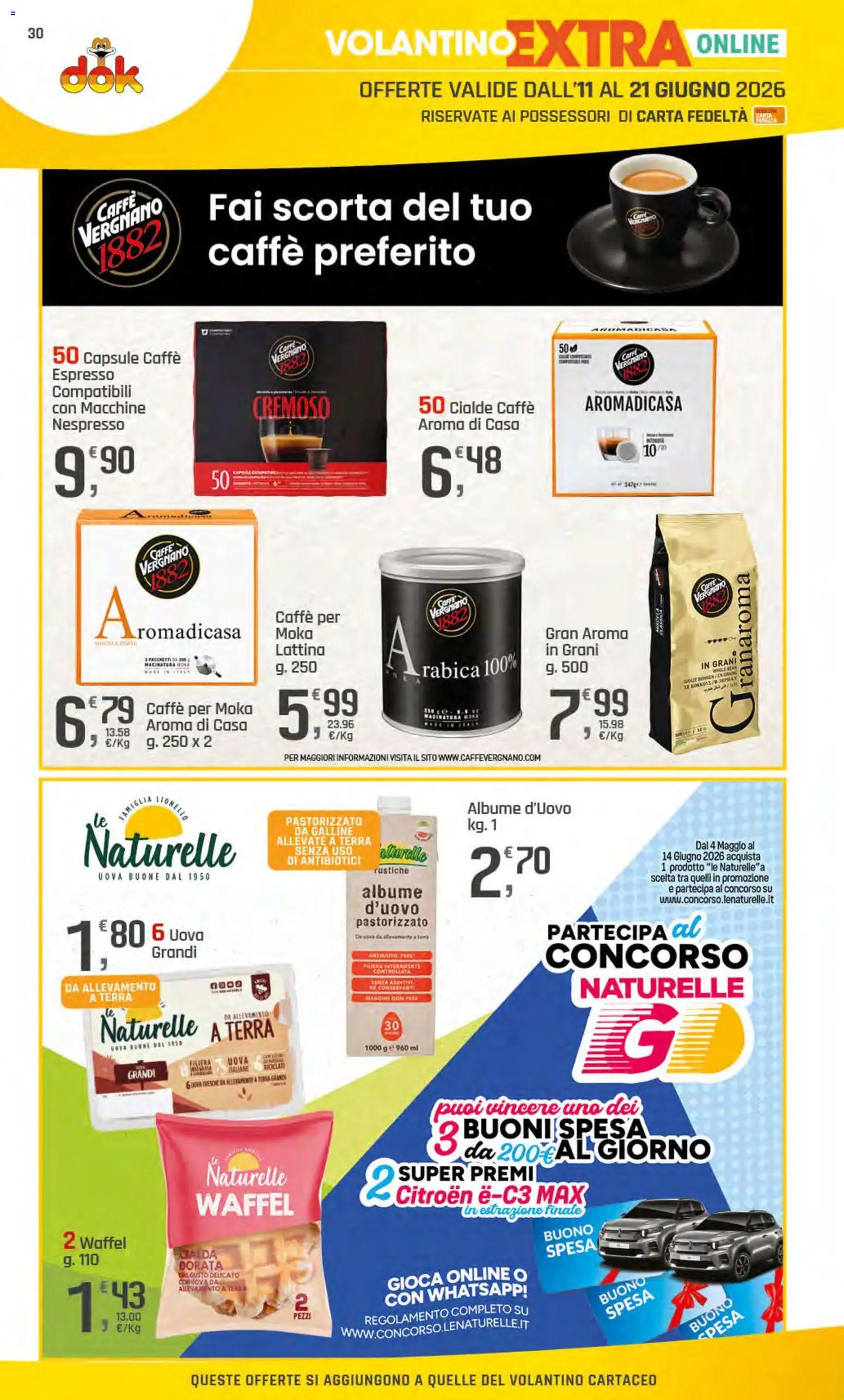 Volantino DOK del 11.06.2026 | Pagina: 31 | Prodotti: Uova, Caffè, Terra