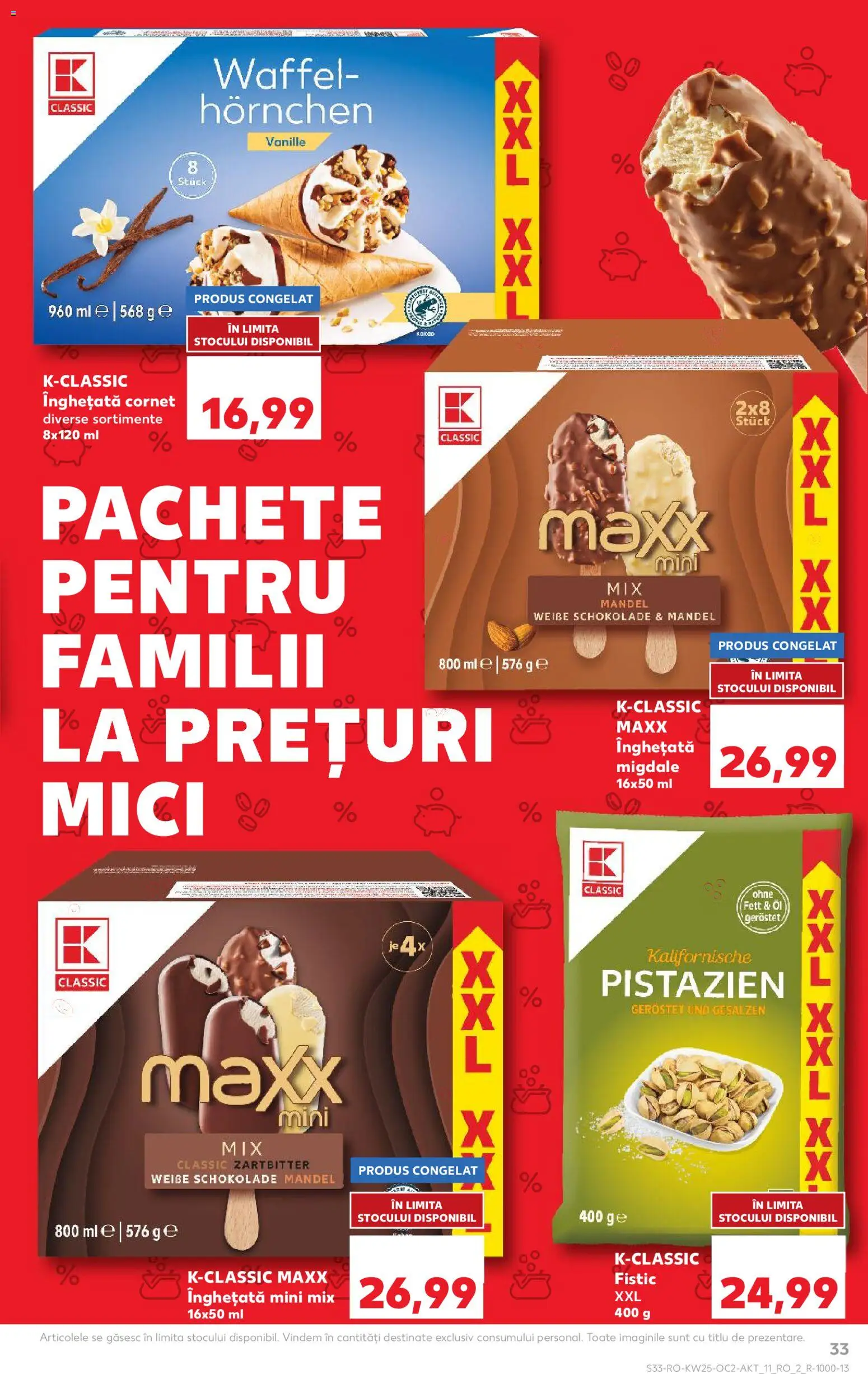 Noul catalog Kaufland – valabil de la 17.06.2026 | Pagină: 33 | Produse: Mici, Migdale, Fistic, Înghețată