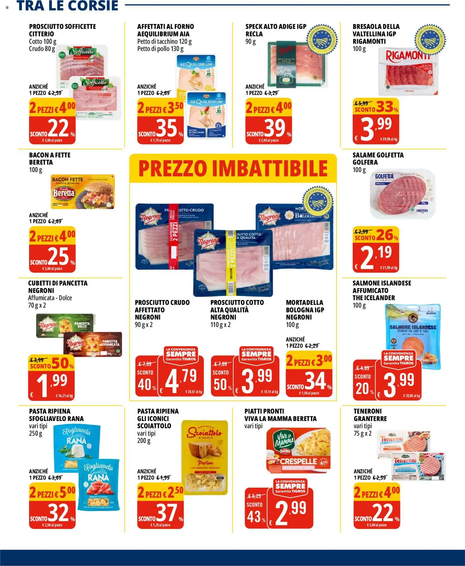 Volantino Tigros del 15/07/2026 | Pagina: 8 | Prodotti: Prosciutto Cotto, Salame, Mortadella, Parmigiano reggiano