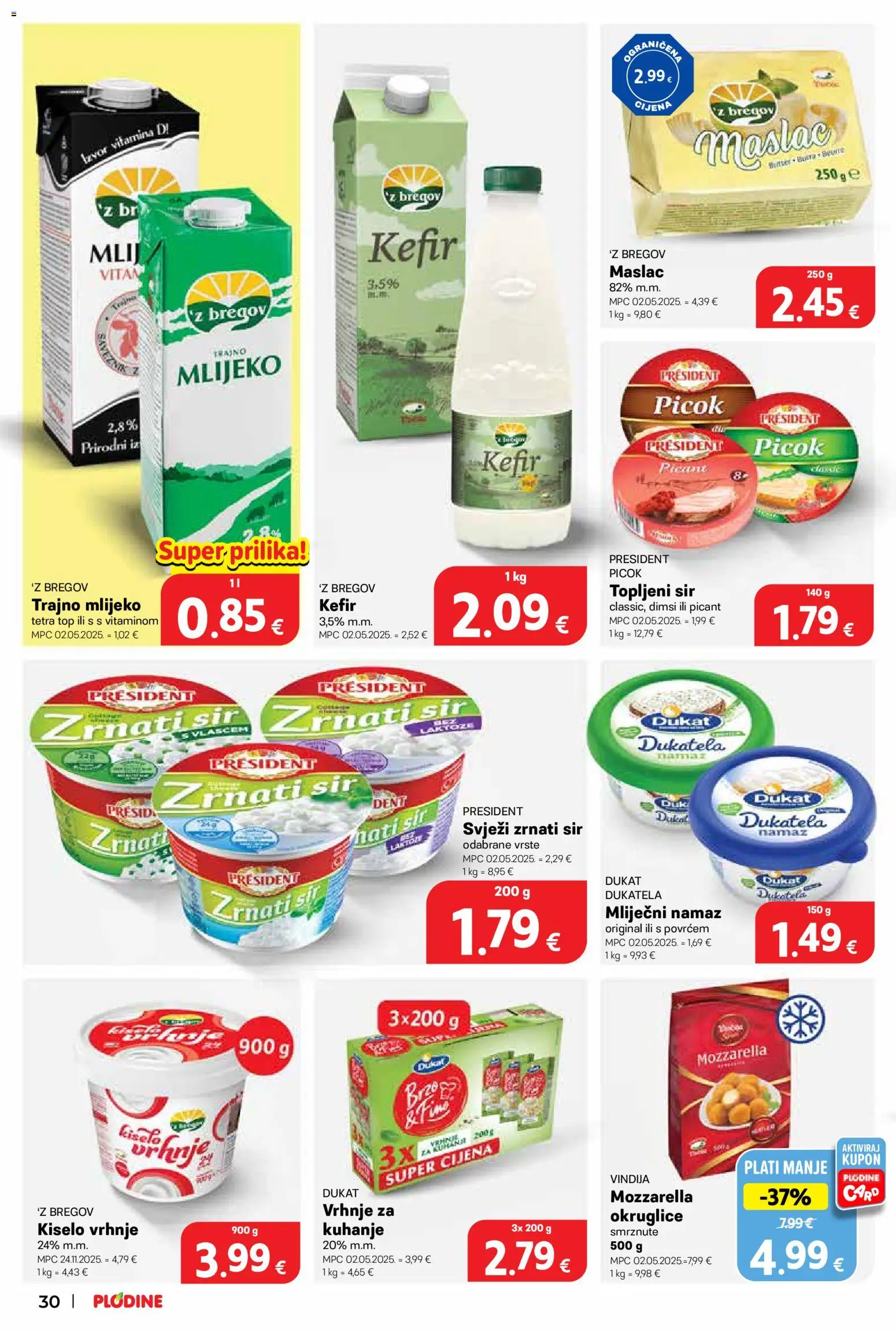 Plodine katalog | vrijedi od 12.08.2026 | Stranica: 30 | Proizvodi: Vindija, Topljeni sir, Mlijeko, Trajno mlijeko
