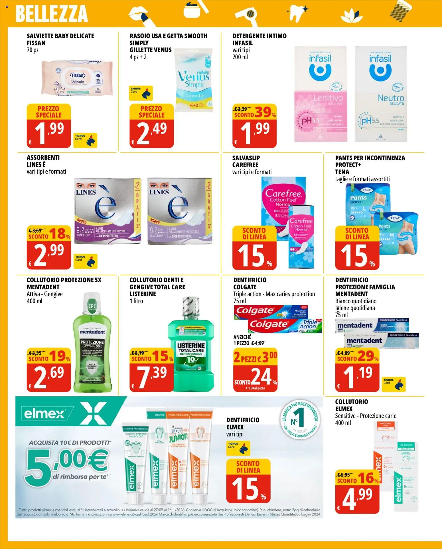 Volantino Tigros del 17.06.2026 | Pagina: 8 | Prodotti: Dentifricio, Detergente intimo, Detergente, Tè