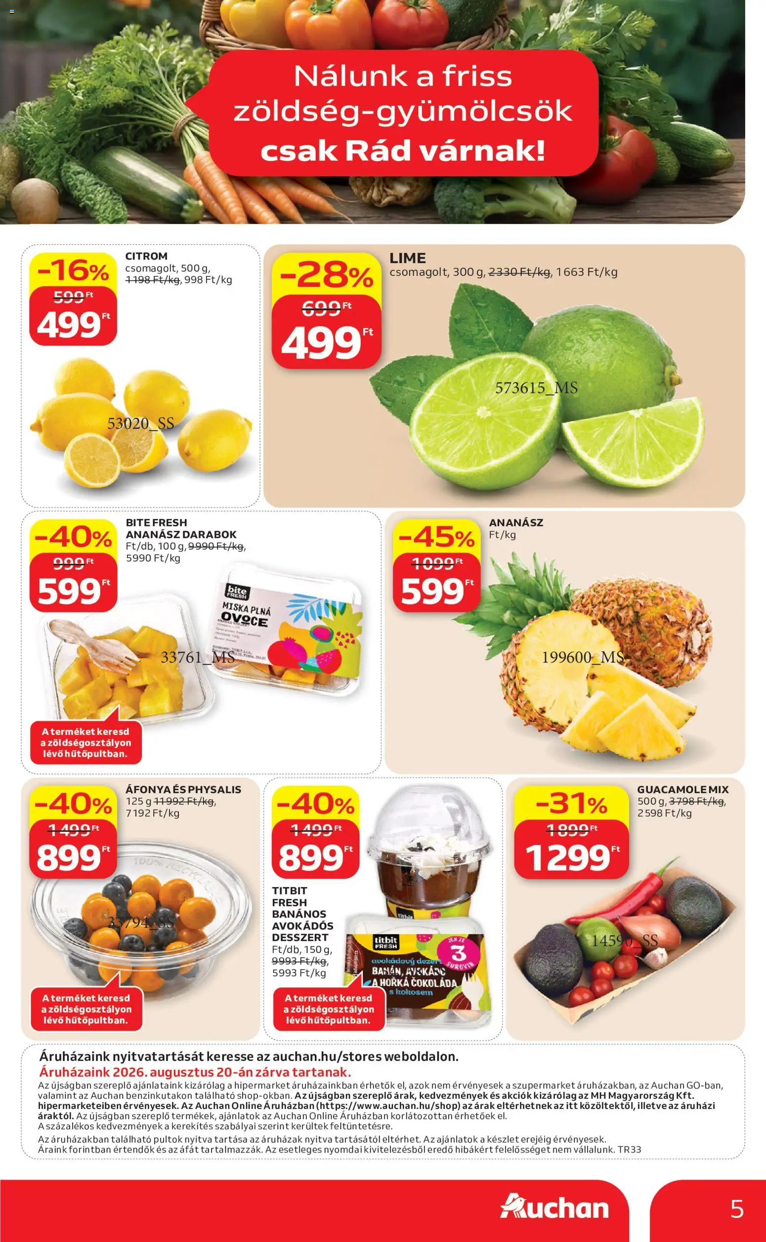 Auchan akciós ujság - amely érvényes a következő dátumtól: 2026.08.13. | Oldal: 5 | Termékek: Lime, Áfonya, Desszert, Ananász