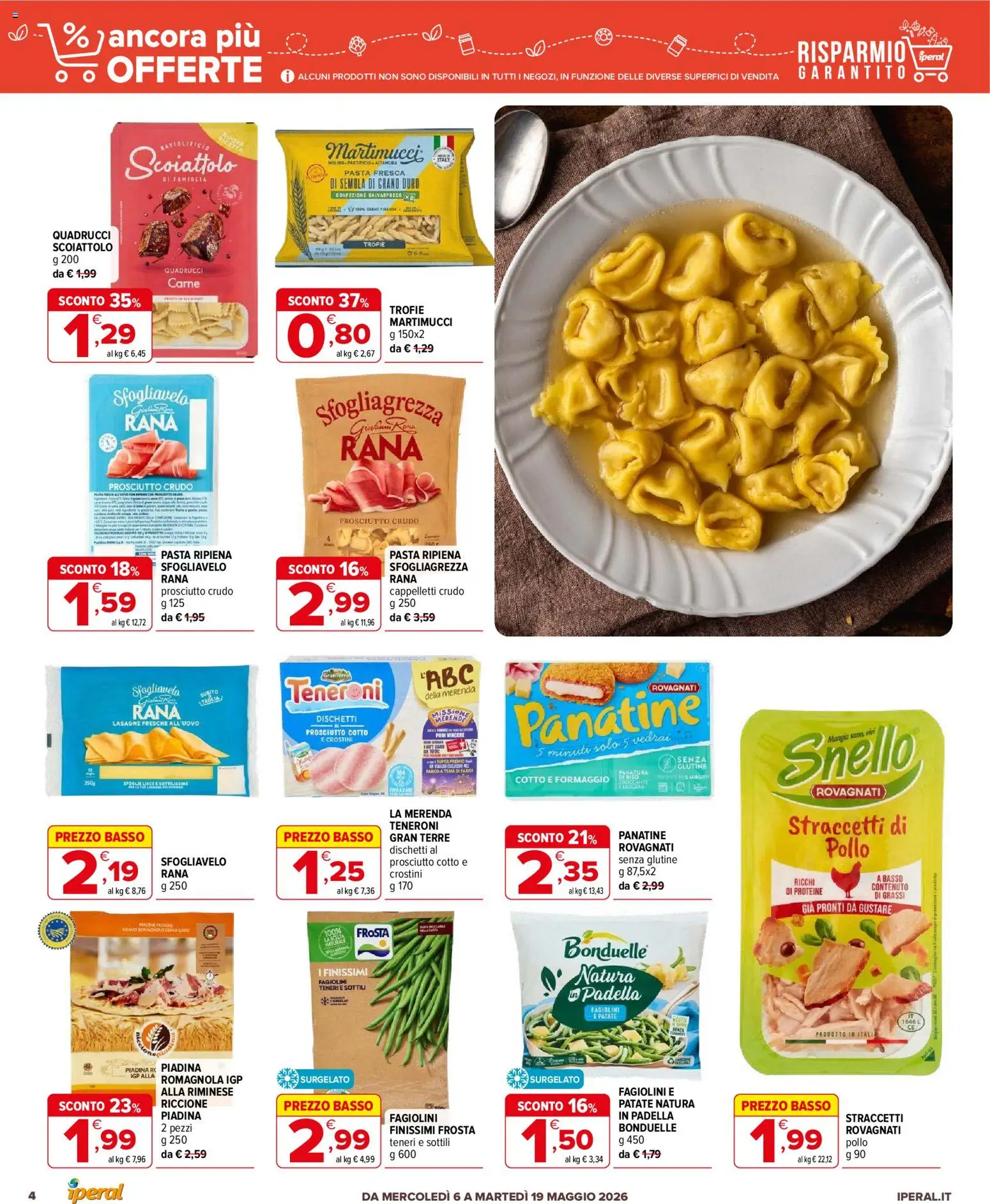 Volantino Iperal del 06.05.2026 | Pagina: 4 | Prodotti: Prosciutto Crudo, Piadina, Padella, Fagiolini