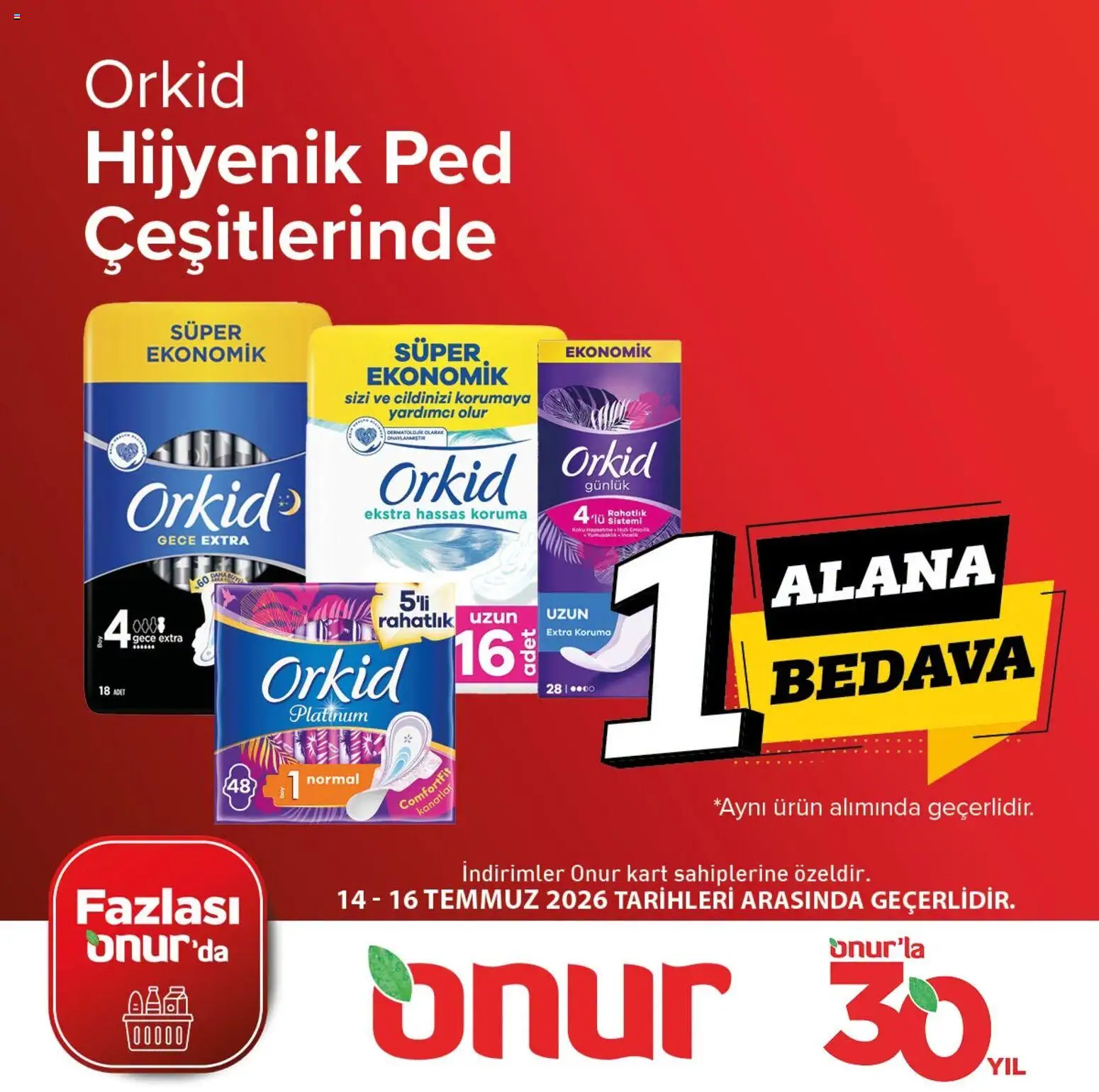 Onur Market - 1 Alana 1 Bedava - 14 Temmuz 2026 tarihinden itibaren geçerlidir | Sayfa: 3 | Ürünler: Hijyenik ped, Koku