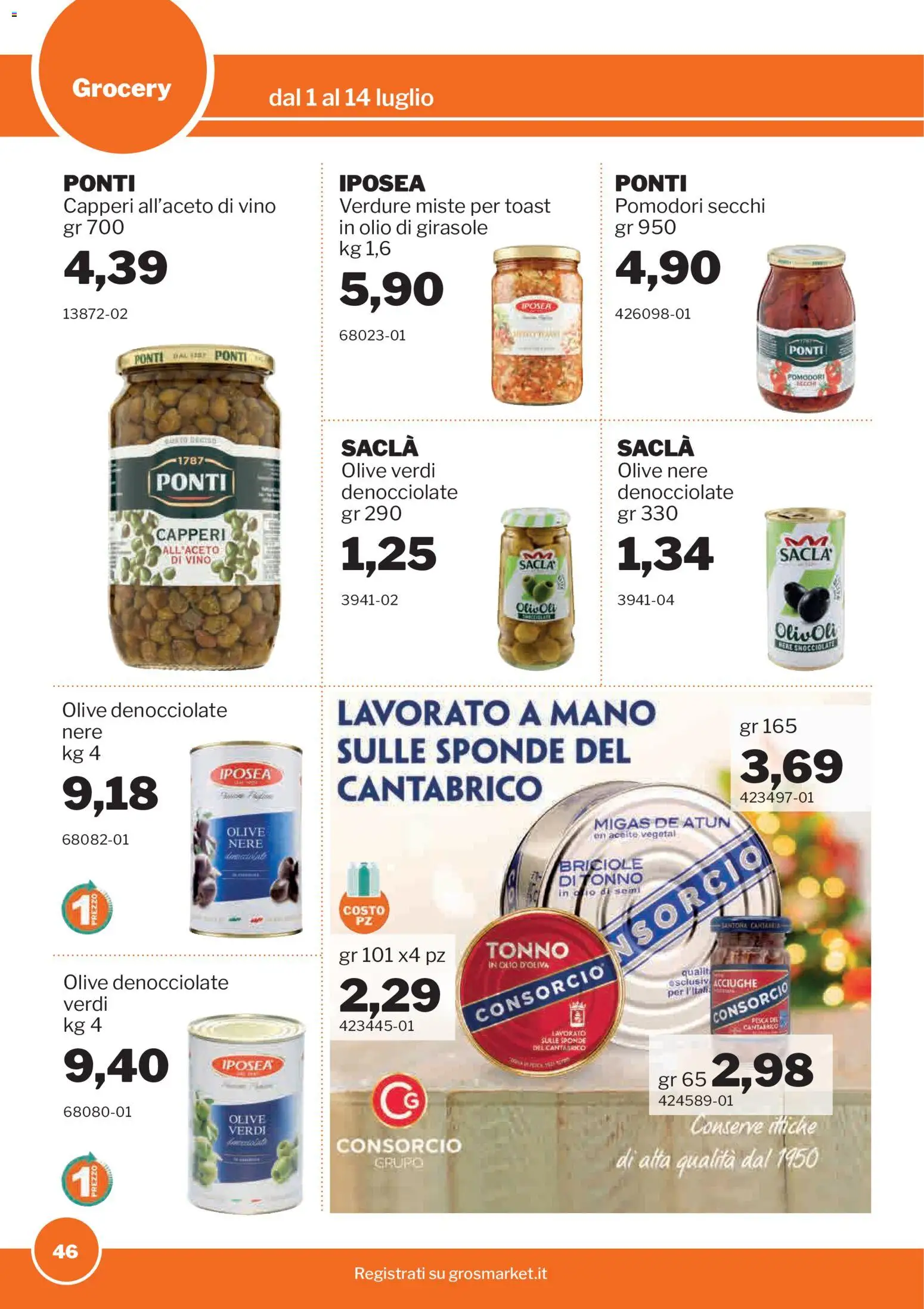 Volantino Sogegross del 01/07/2026 | Pagina: 46 | Prodotti: Verdure, Pomodori, Acciughe, Pomodori secchi