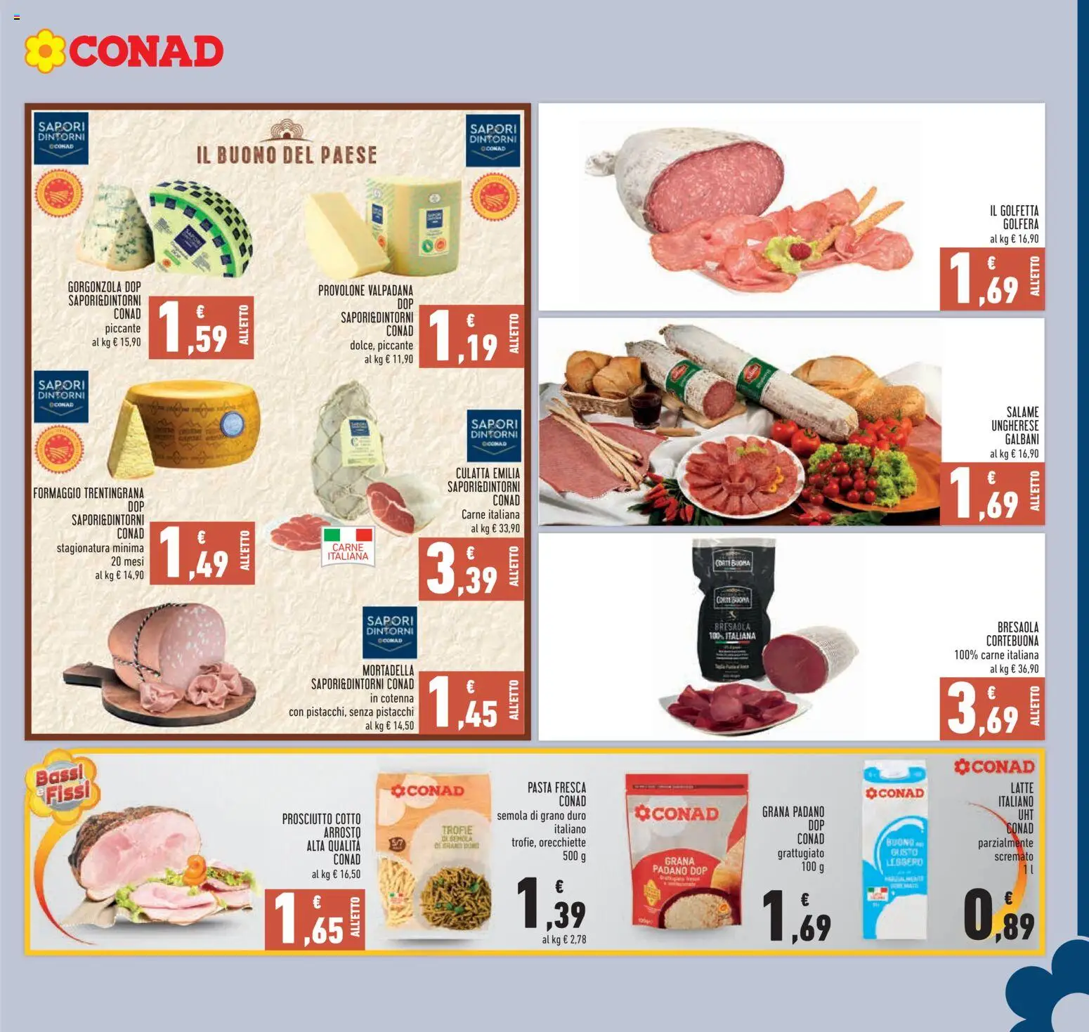 Volantino Conad del 29/07/2026 | Pagina: 7 | Prodotti: Prosciutto, Mortadella, Carne, Gorgonzola