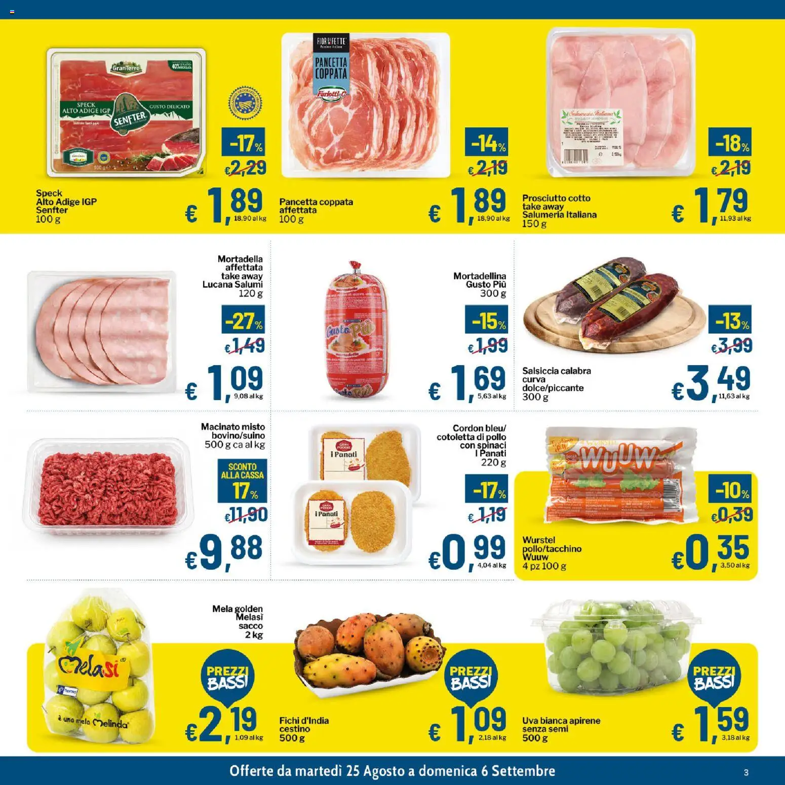 Volantino Qui Discount del 25/08/2026 | Pagina: 3 | Prodotti: Speck, Pancetta, Prosciutto, Uva