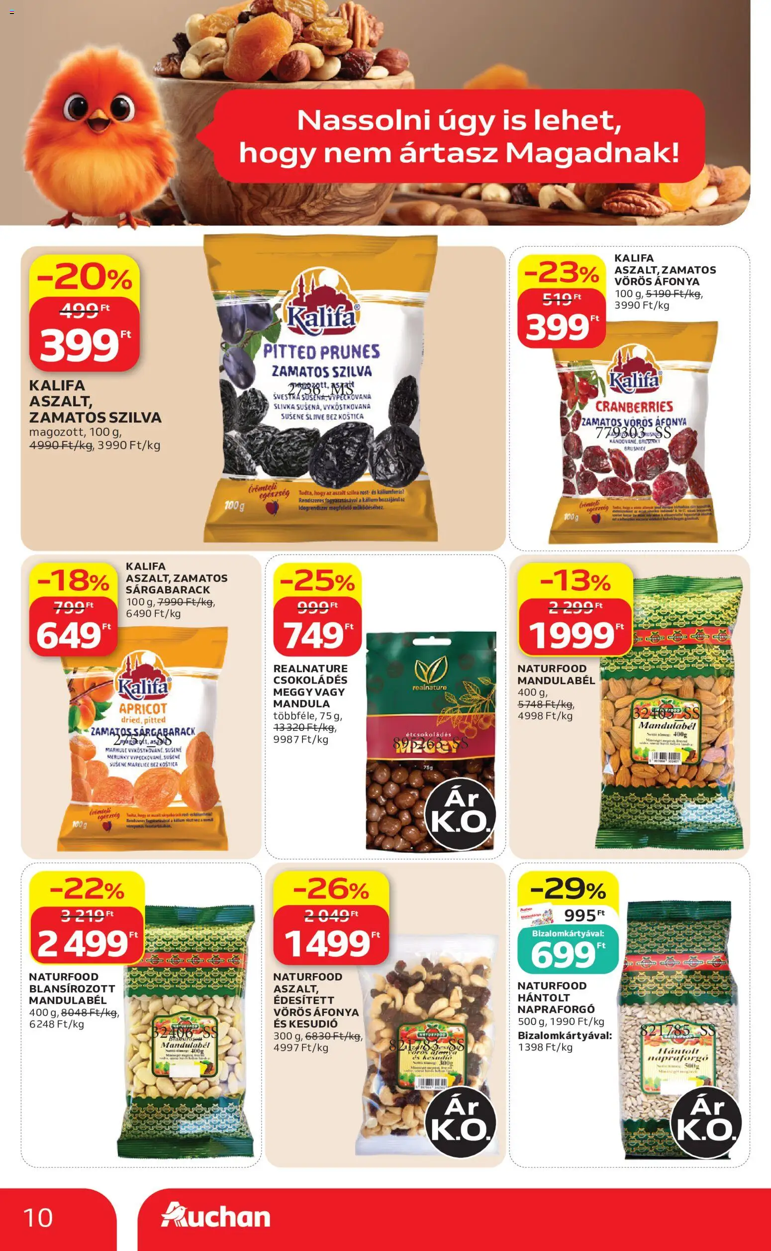 Auchan akciós ujság - amely érvényes a következő dátumtól: 2026.08.13. | Oldal: 10 | Termékek: Áfonya, Meggy, Mandula, Vörös áfonya
