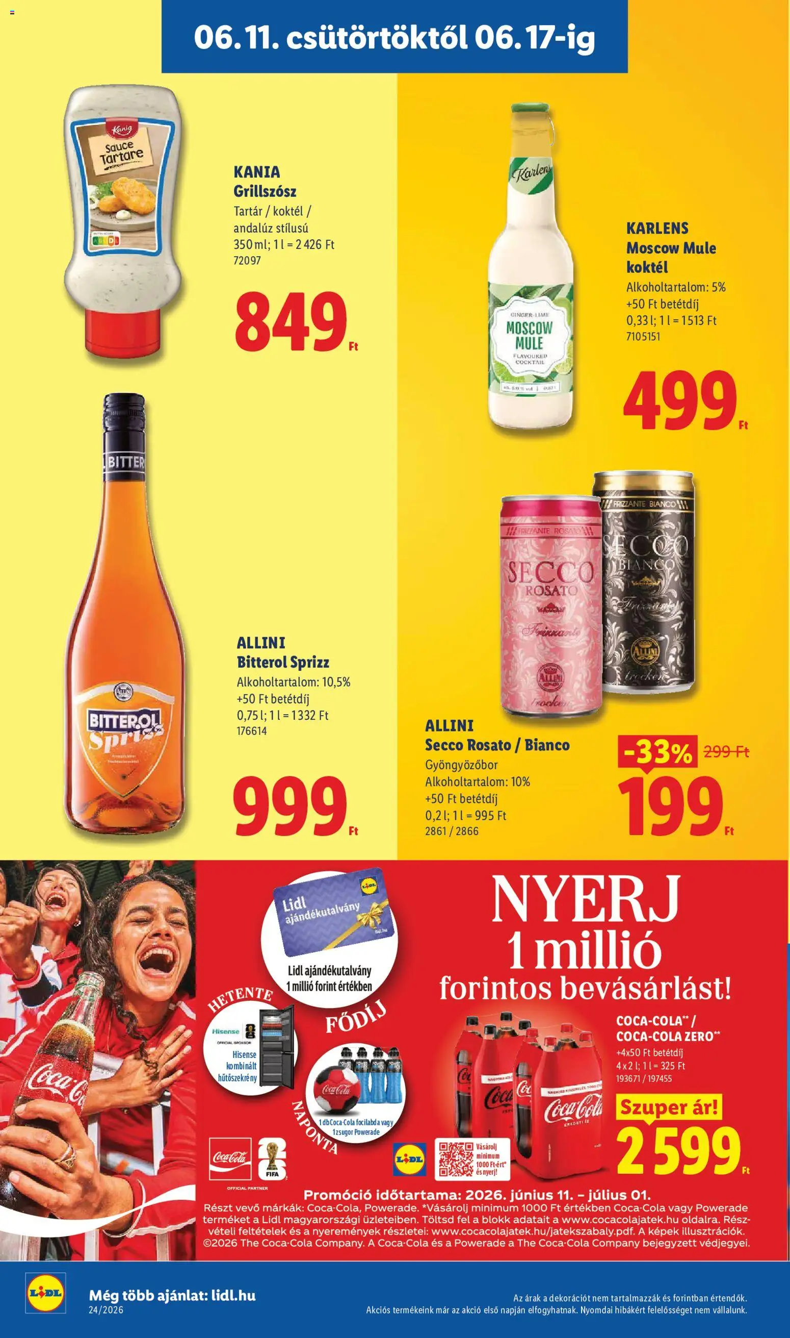 Lidl akciós ujság - amely érvényes a következő dátumtól: 11.06.2026 | Oldal: 24 | Termékek: Alkohol, Hűtőszekrény, Coca Cola, Gyöngyözőbor