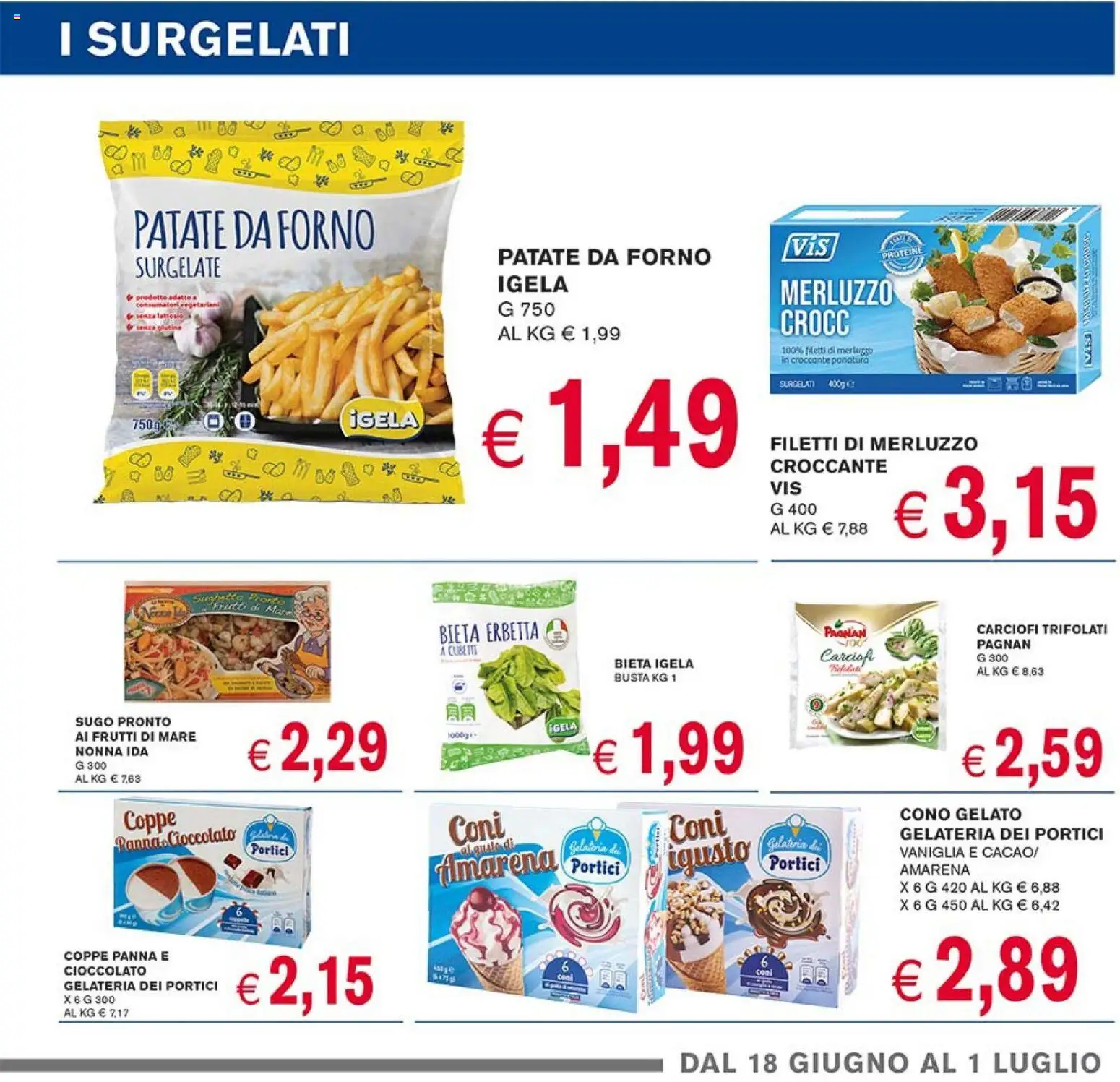 Volantino Coal del 18.06.2026 | Pagina: 5 | Prodotti: Cioccolato, Merluzzo, Gelato, Sugo