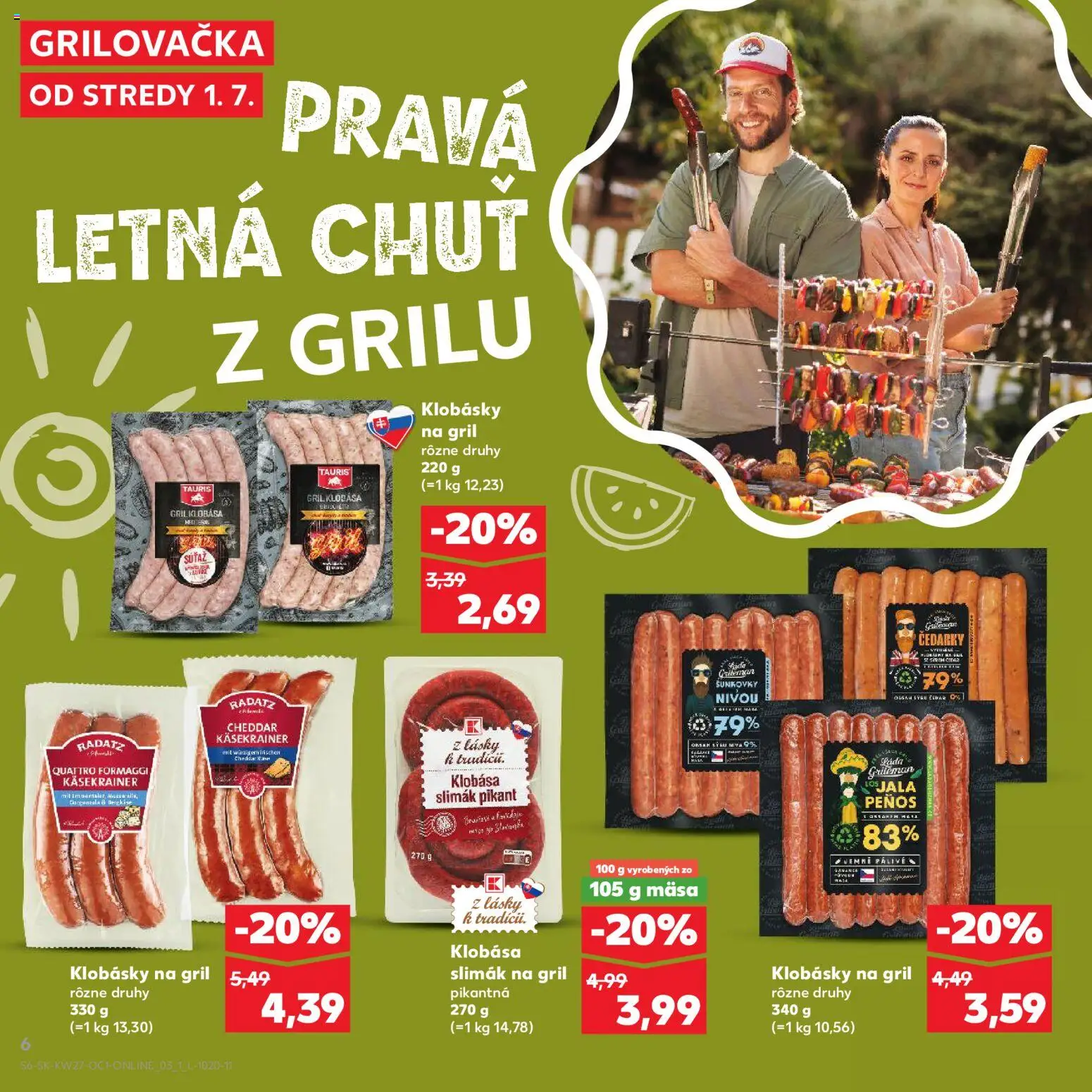 Kaufland SK akciós ujság - amely érvényes a következő dátumtól: 2026.07.01. | Oldal: 6 | Termékek: Cheddar