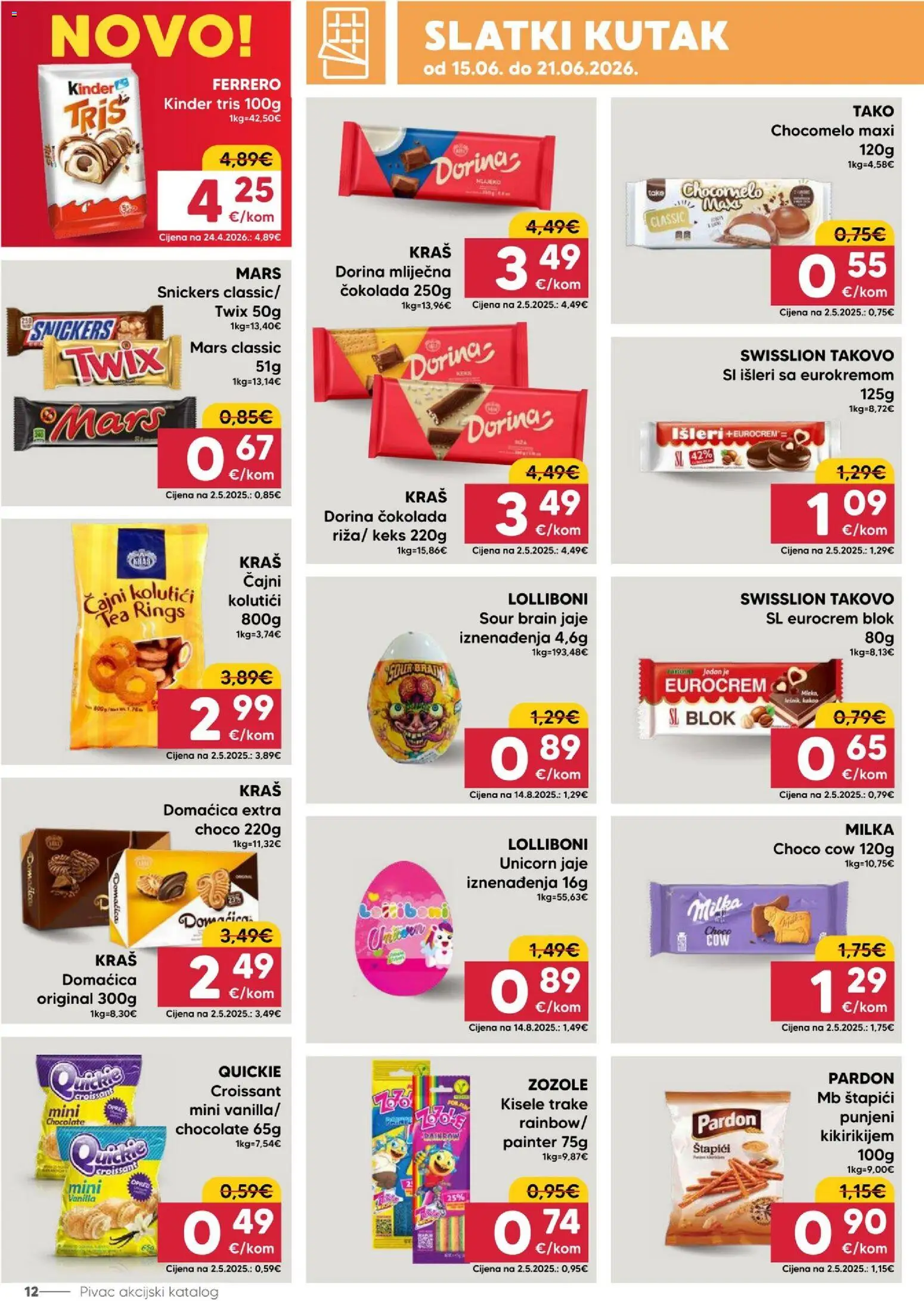 Pivac katalog | vrijedi od 15.06.2026 | Stranica: 12 | Proizvodi: Čajni kolutići, Dorina, Milka, Štapići