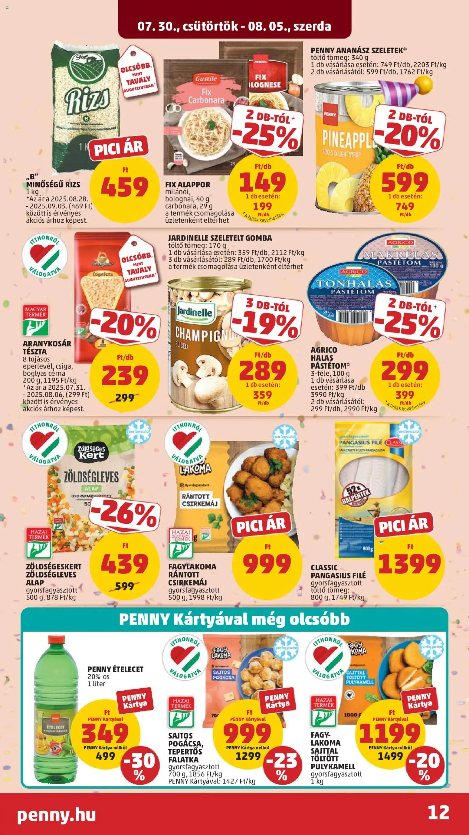 PENNY akciós ujság - amely érvényes a következő dátumtól: 2026.07.30. | Oldal: 15 | Termékek: Töltő, Pástétom, Ananász, Pogácsa